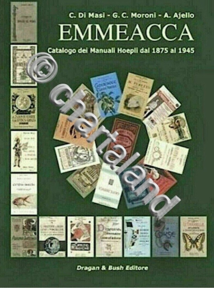 EMMEACCA Guida Catalogo Manuali Hoepli 1875-1945 - 1^ ed. 2006