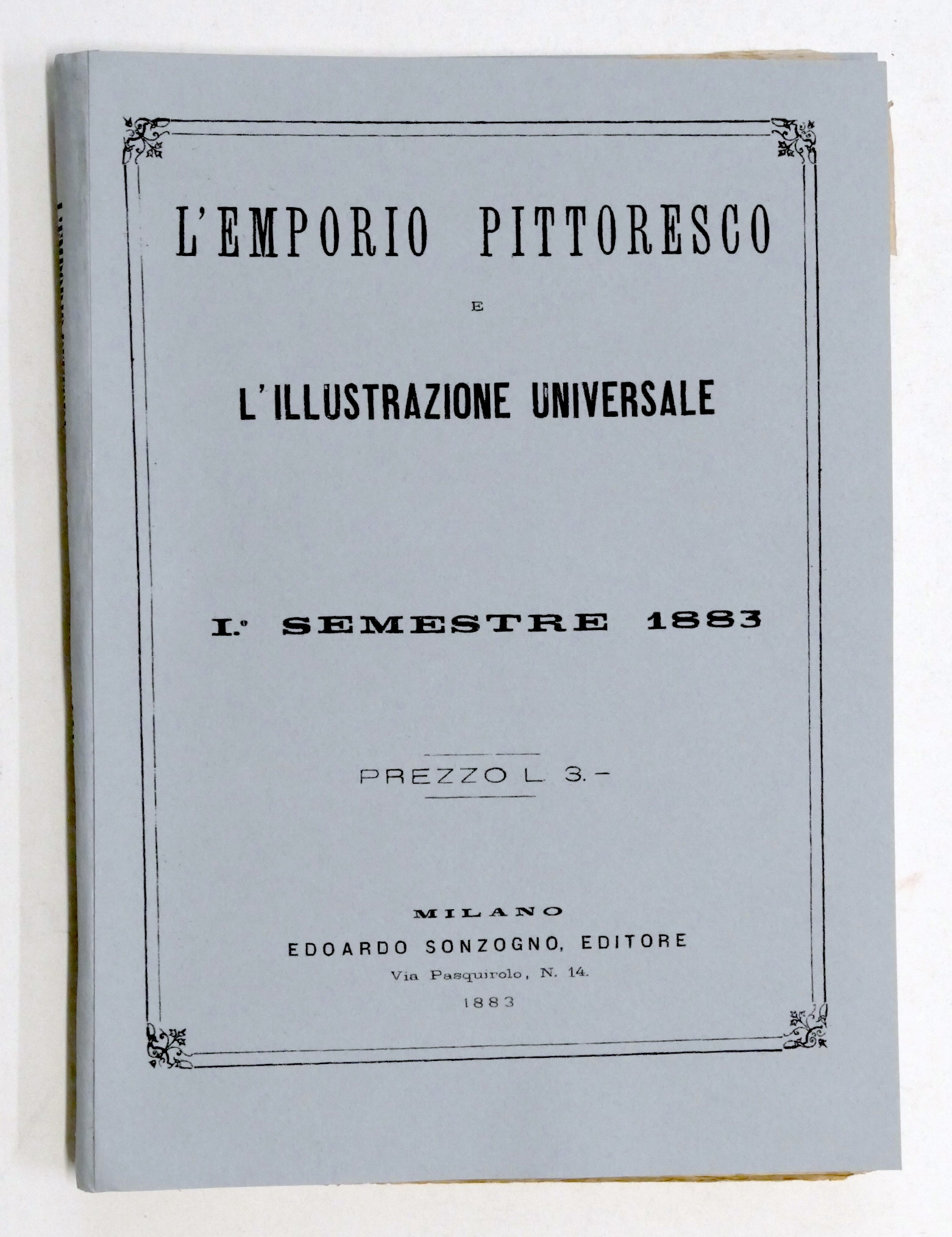 Emporio Pittoresco Illustrazione Universale - Raccolta 1° semestre 1883