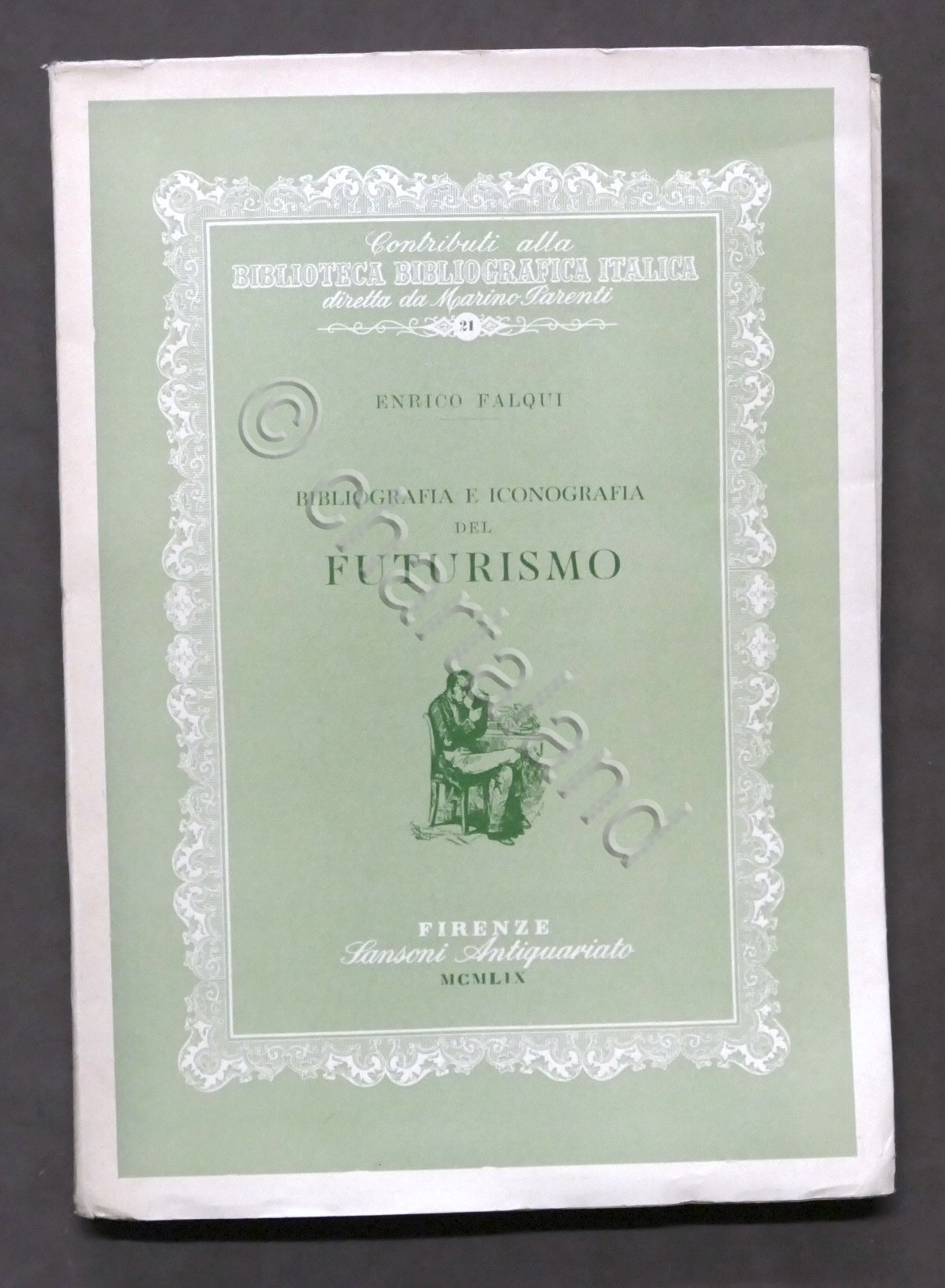 Enrico Falqui - Bibliografia e iconografia del Futurismo - 1^ …