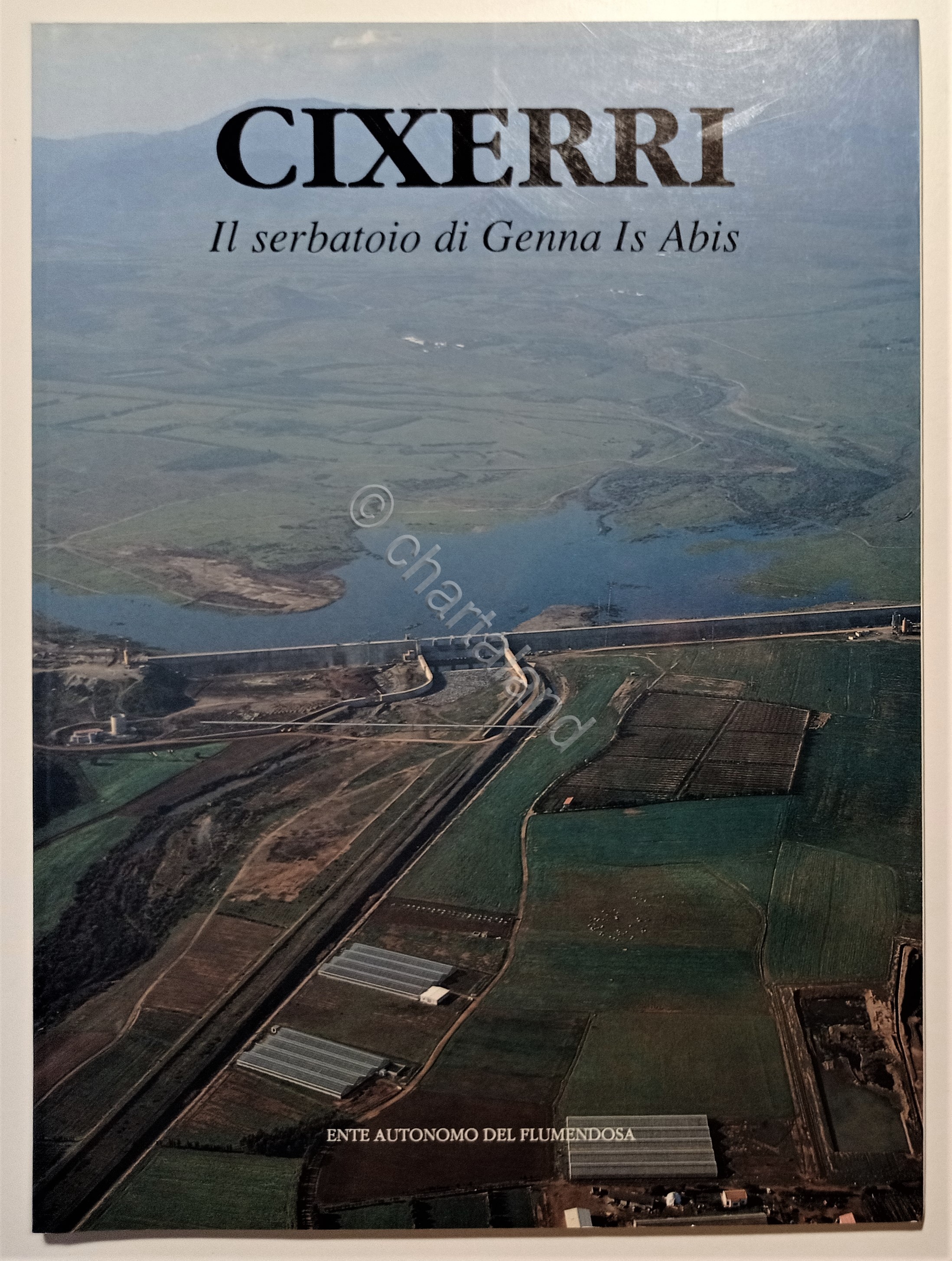 Ente autonomo del Flumendosa - Cixerri: Il serbatoio di Genna …