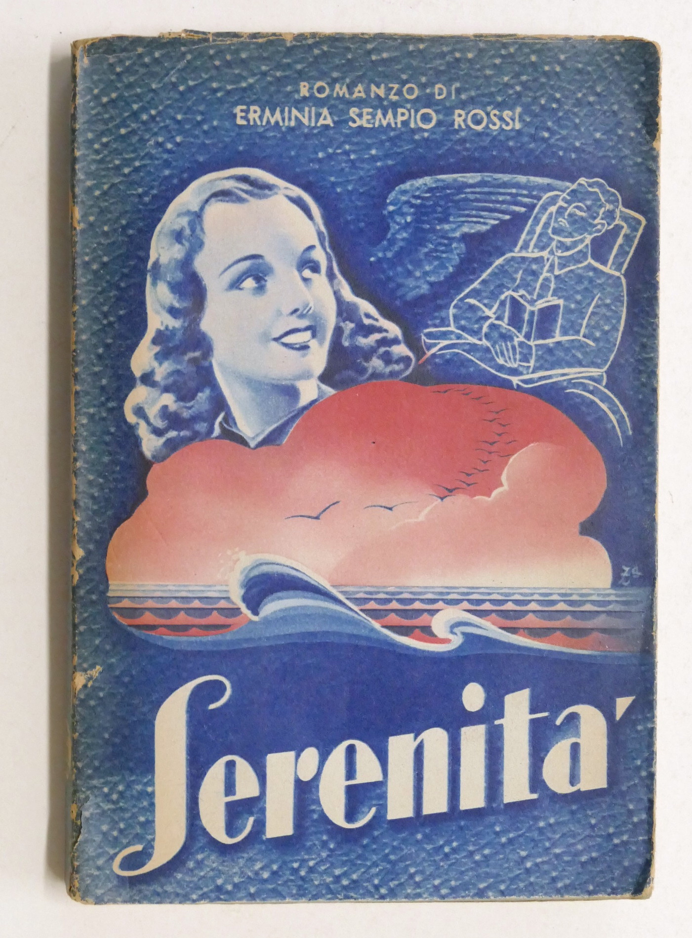 Erminia Sempio Rossi - Serenità - 1^ ed. 1949 - …