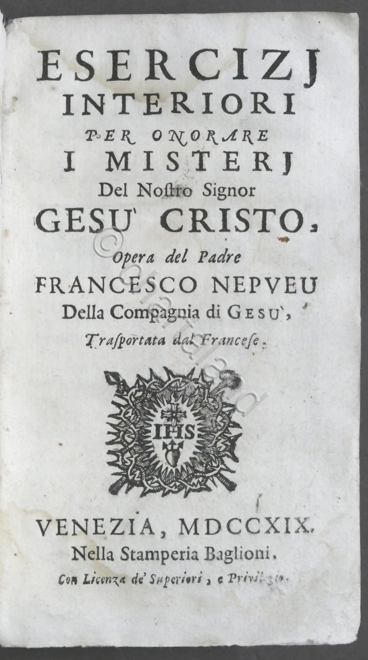 Esercizj interiori per onorare i misterj del Nostro Signor Gesù …