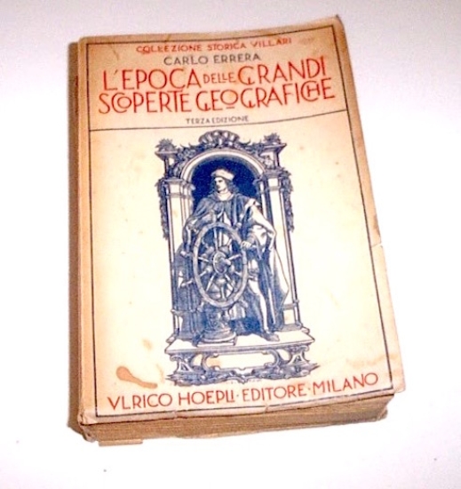 Esplorazioni Errera - L'Epoca delle grandi scoperte geografiche ed. 1926 …