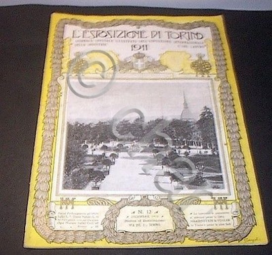 Esposizione Internazionale di Torino Giornale Ufficiale illustrato n. 12 - …