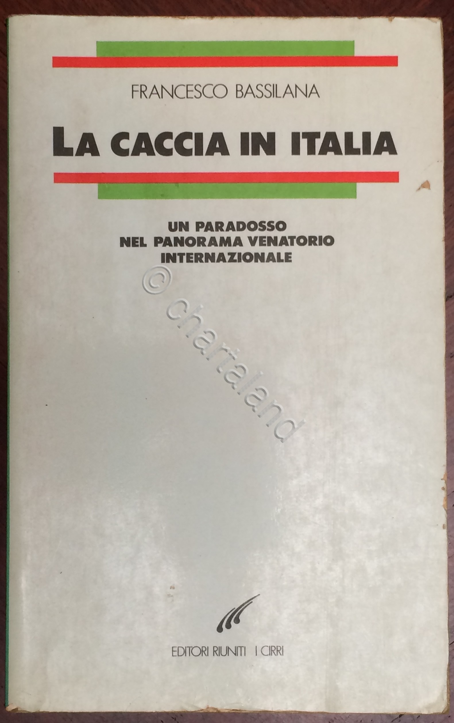 F. Bassilana - La caccia in Italia - 1988