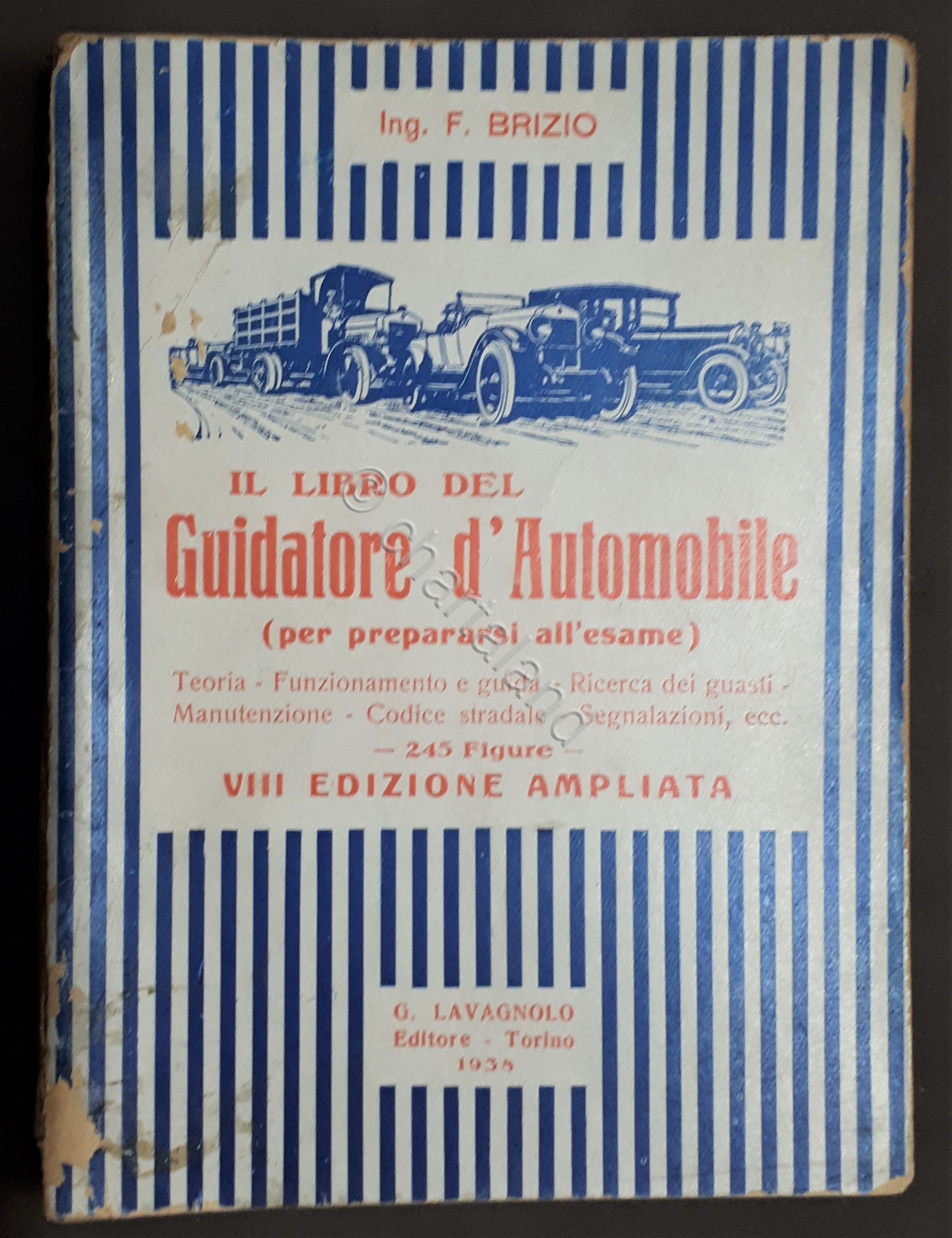 F. Brizio - Il Libro el Guidatore d'Automobile (per prepararsi …