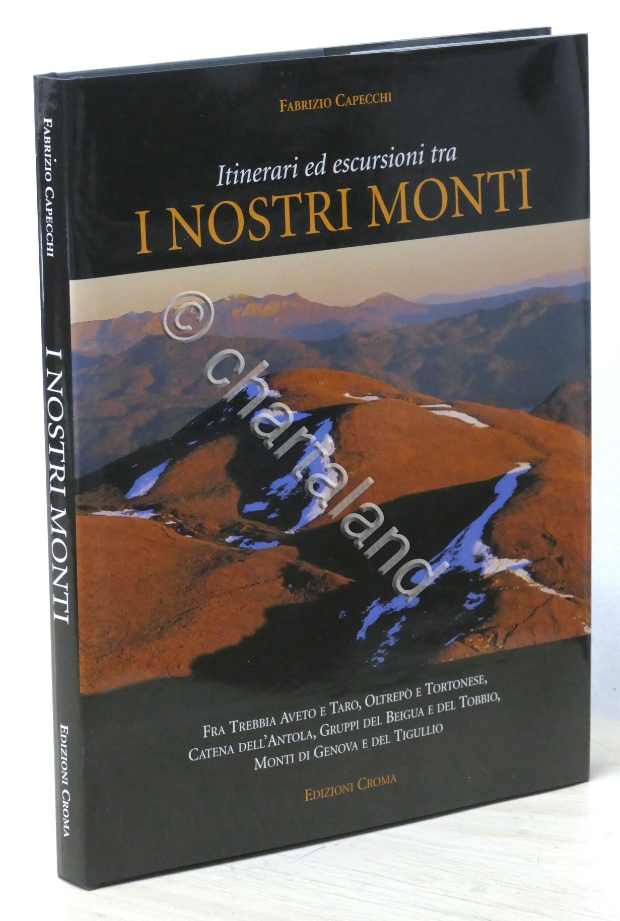 F. Capecchi - Itinerari ed escursioni tra i nostri monti …