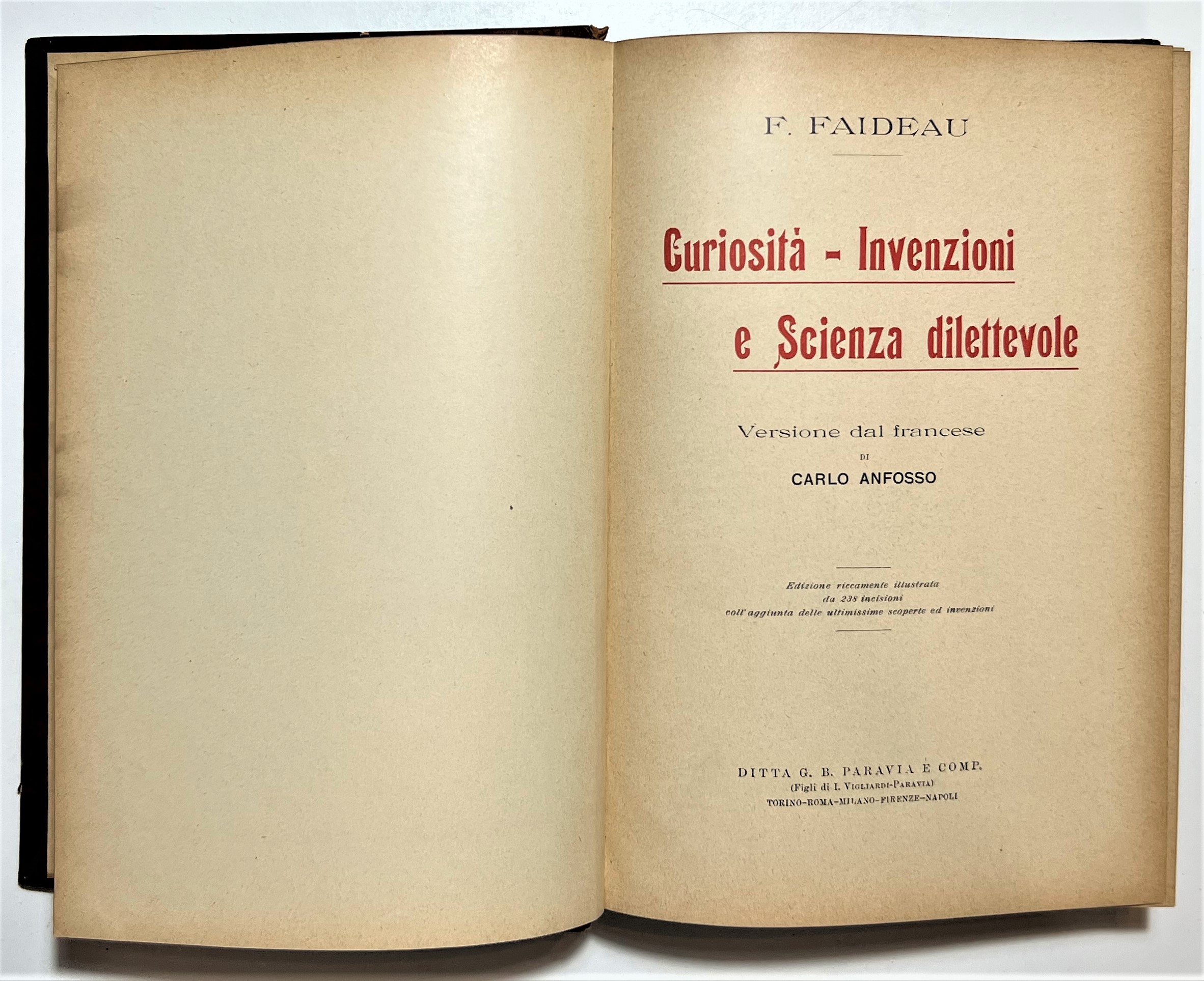 F. Faideau - Curiosità - Invenzioni e Scienza dilettevole - …