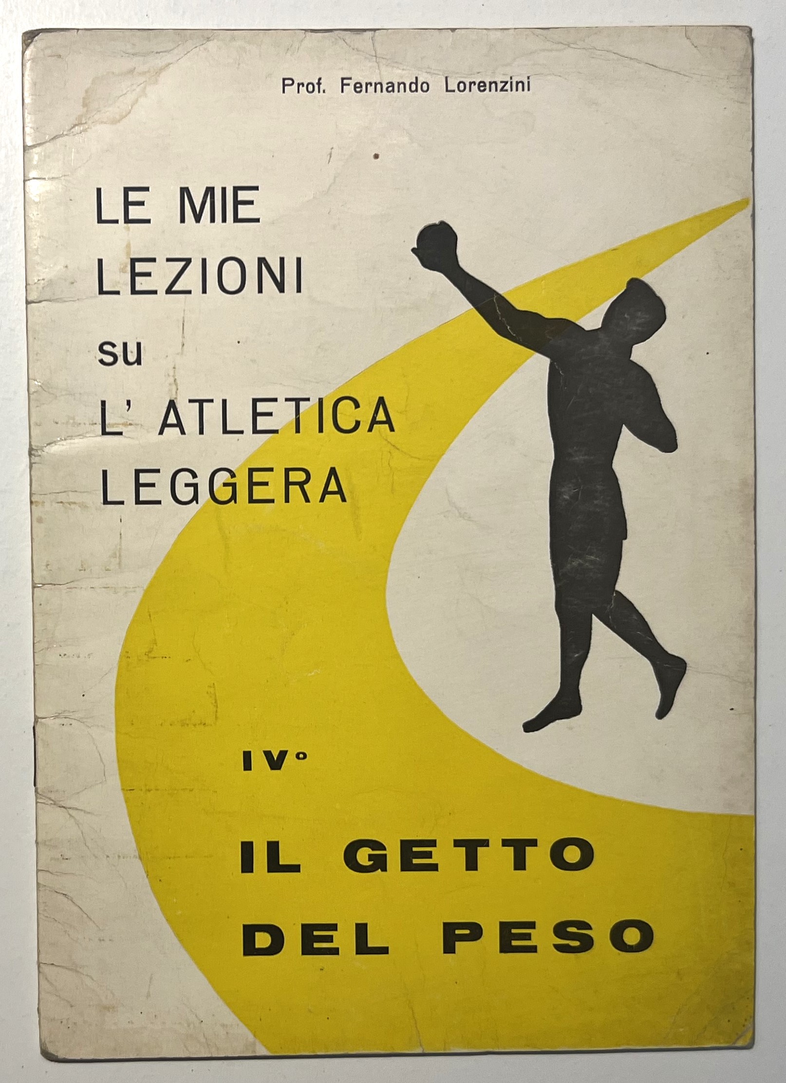 F. Lorenzini - Le mie lezioni su l'Atletica Leggera - …