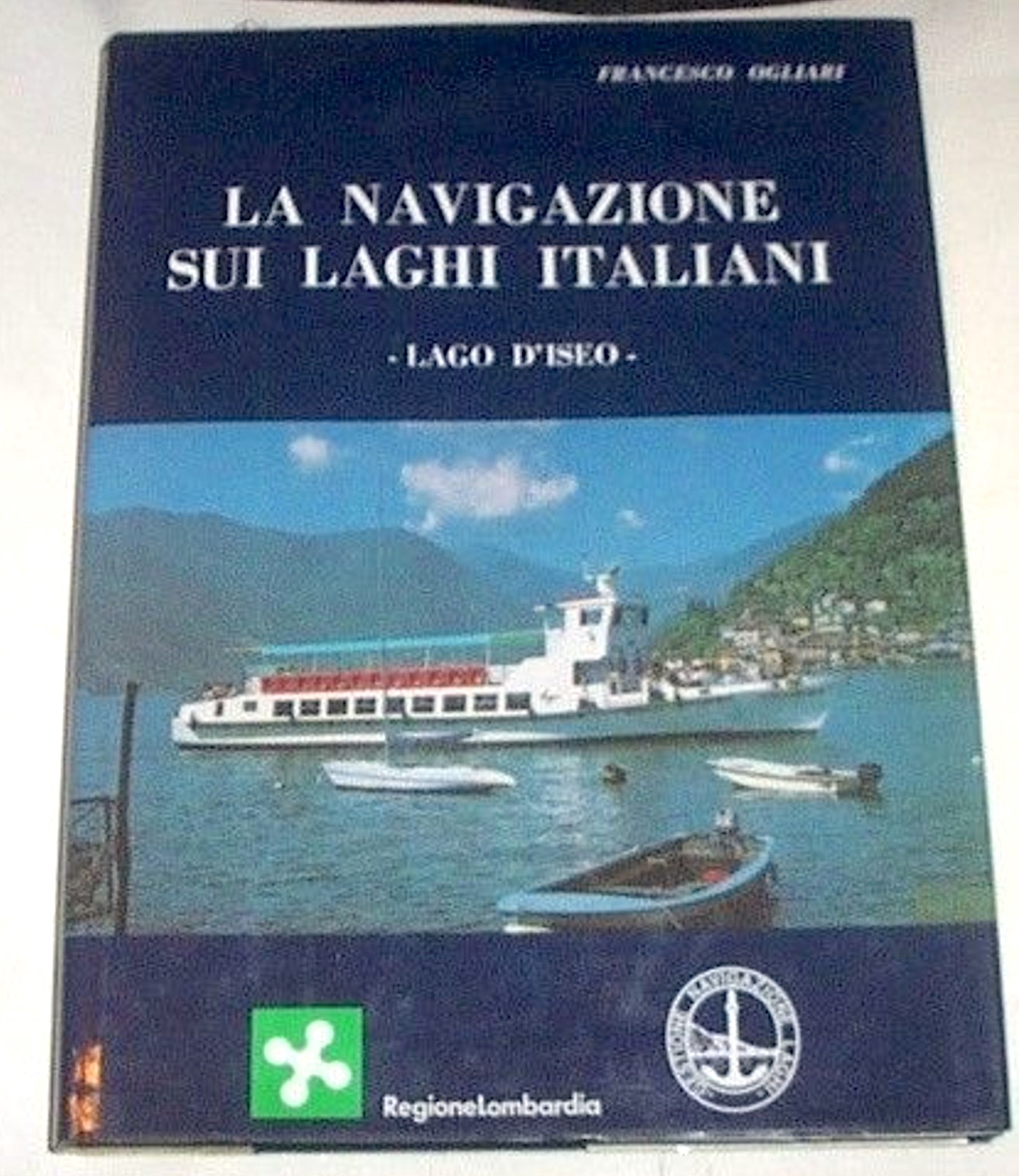 F. Ogliari - La navigazione sui Laghi italiani - Lago …