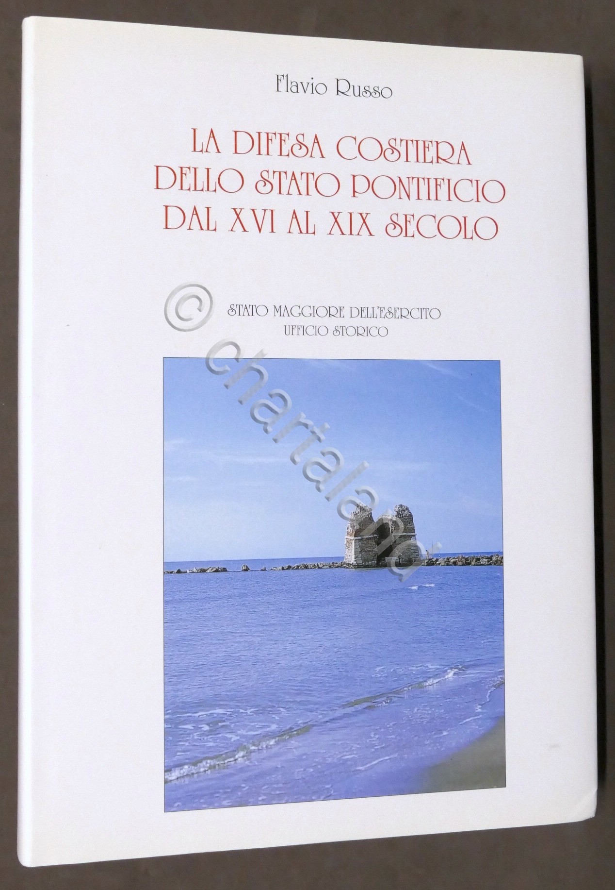 F. Russo - La Difesa Costiera dello Stato Pontificio dal …