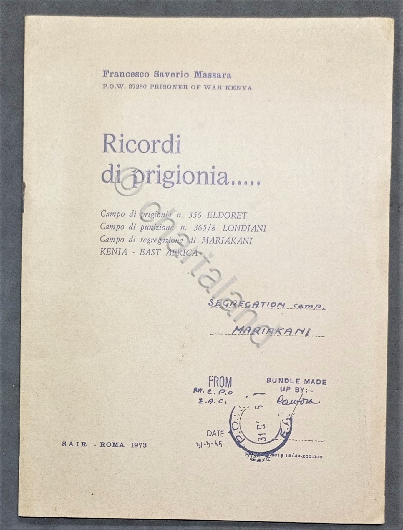 F. Saverio Massara - Ricordi di prigionia - Kenia East …