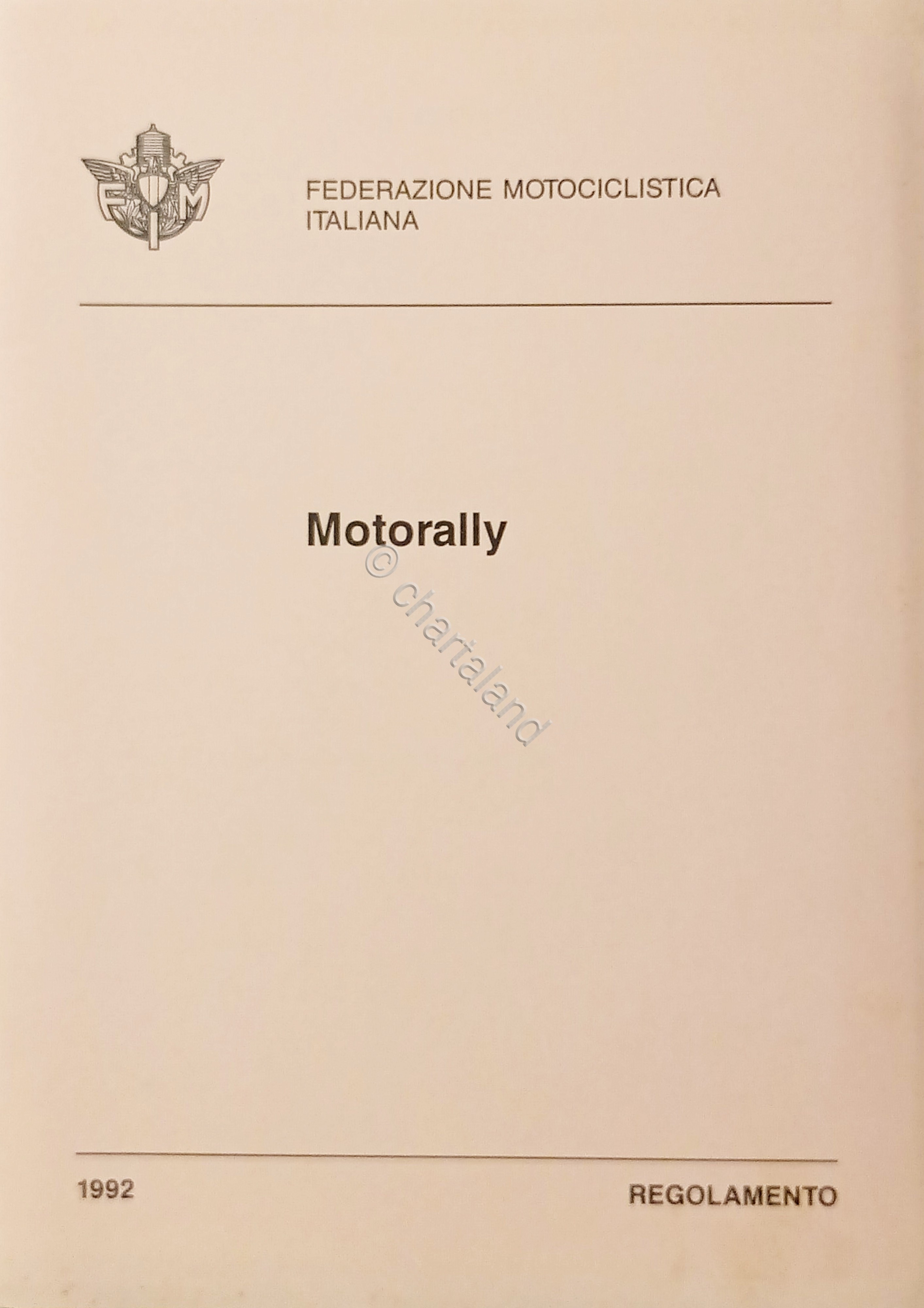 Federazione Motociclistica Italiana Regolamento - Motorally - ed. 1992
