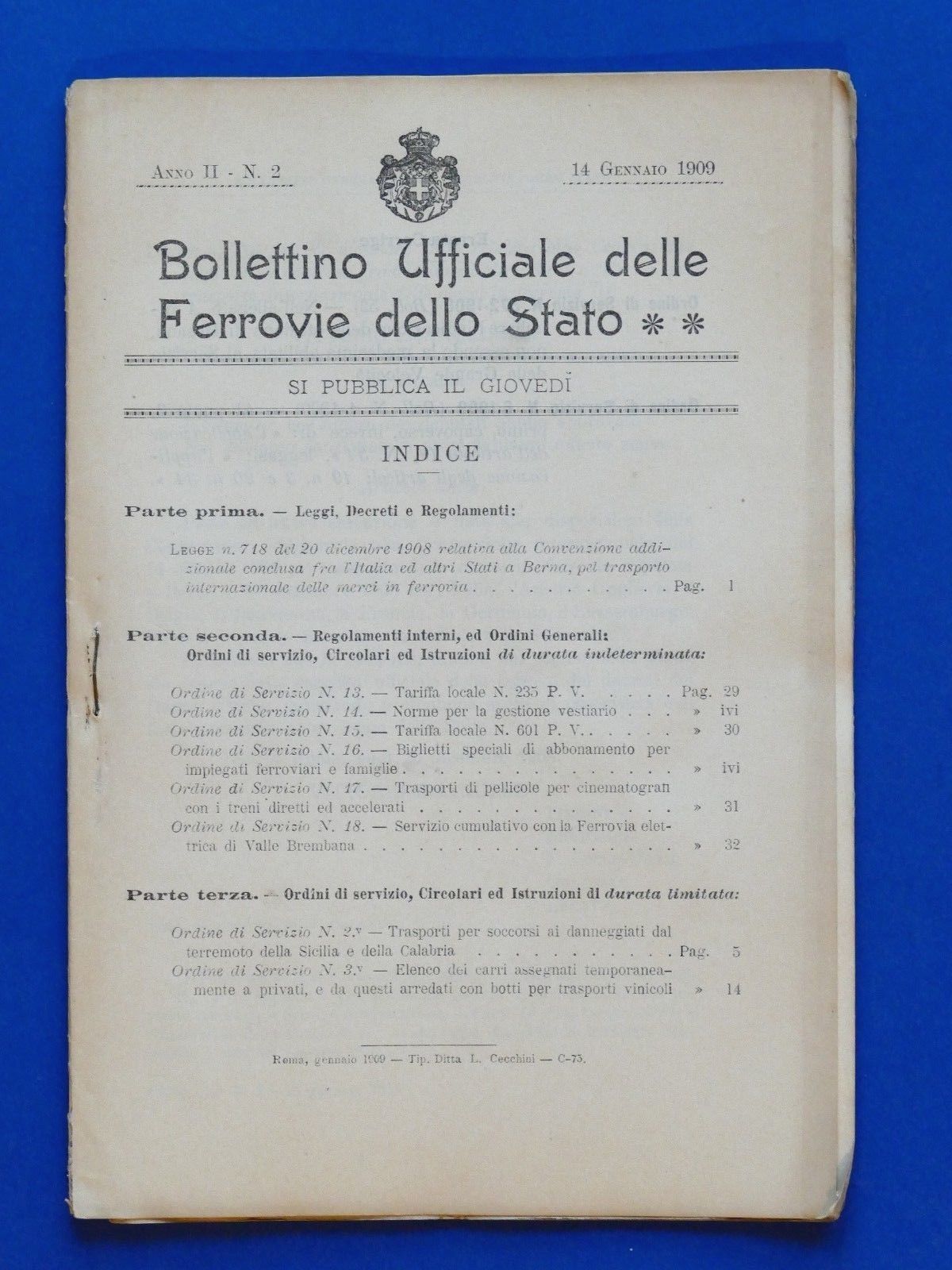Ferrovie - Bollettino 14 gennaio 1909 - Leggi, decreti, regolamenti, …