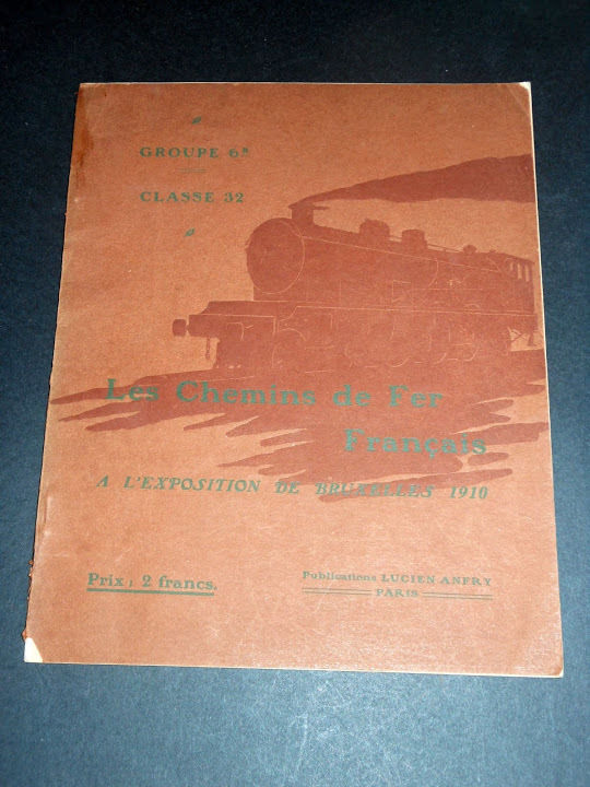 Ferrovie - Les Chemins de Fer Français à l'Exposition de …