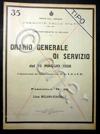 Ferrovie - Orario Generale Servizio Linea Milano Piacenza 1926