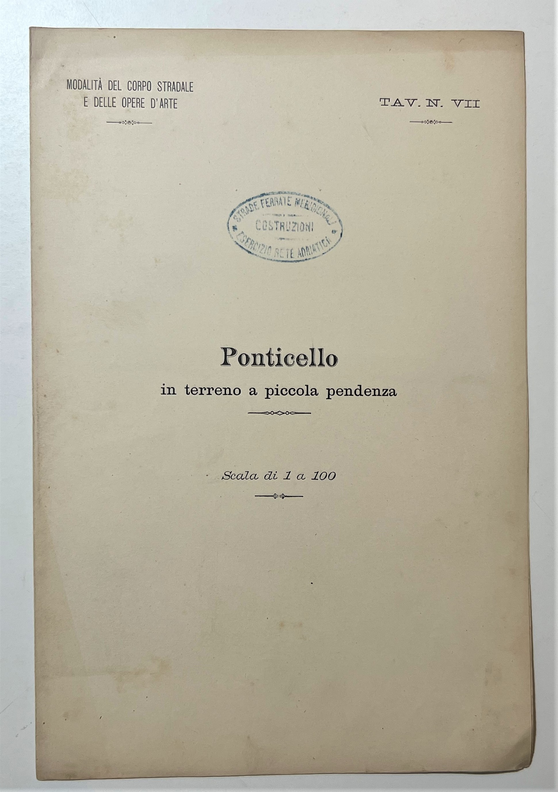 Ferrovie - Ponticello in terreno a pendenza, Tavola N. VII …