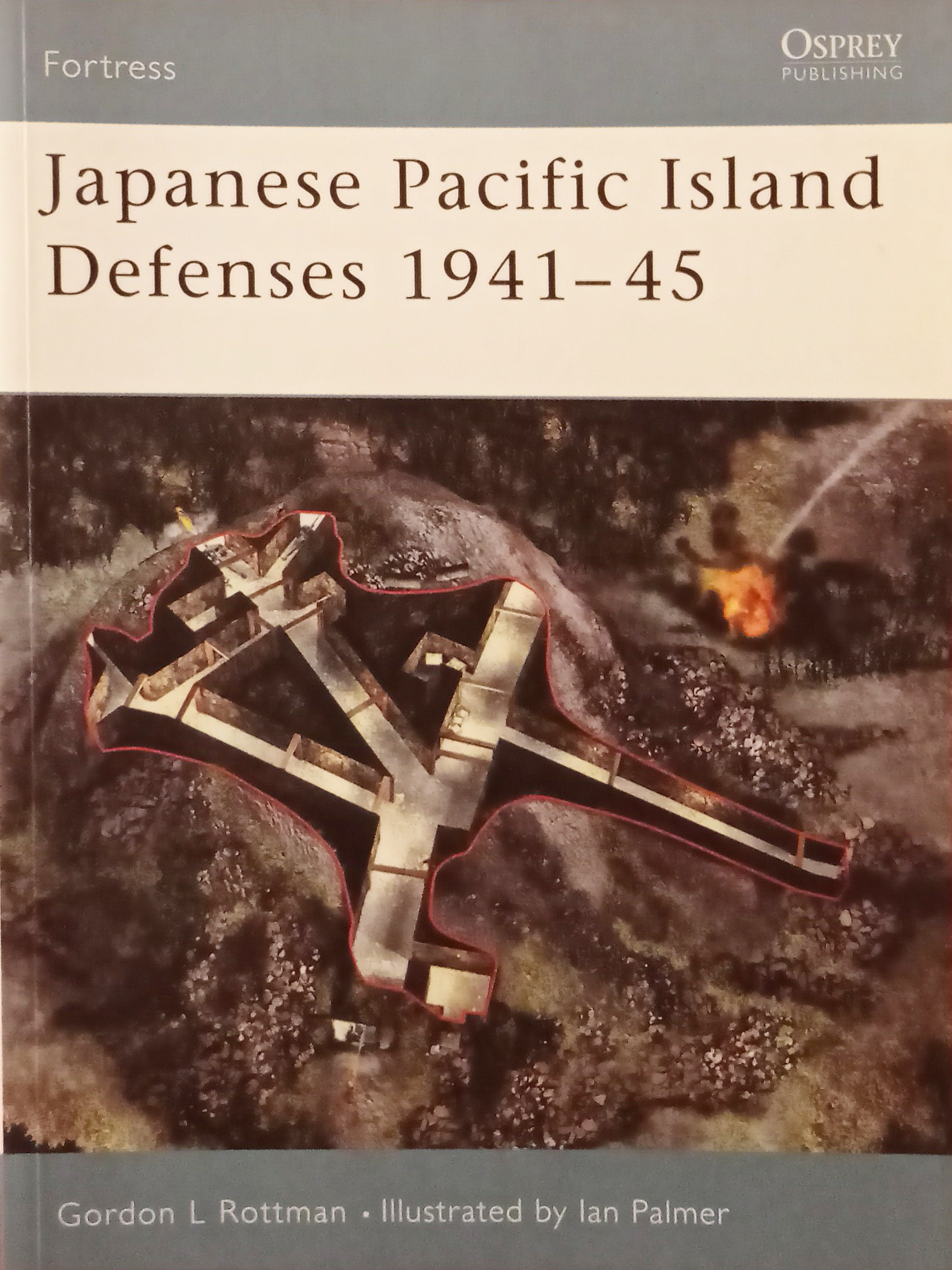 Fortress 1 - Gordon L. Rottman - Japanese Pacific Island …