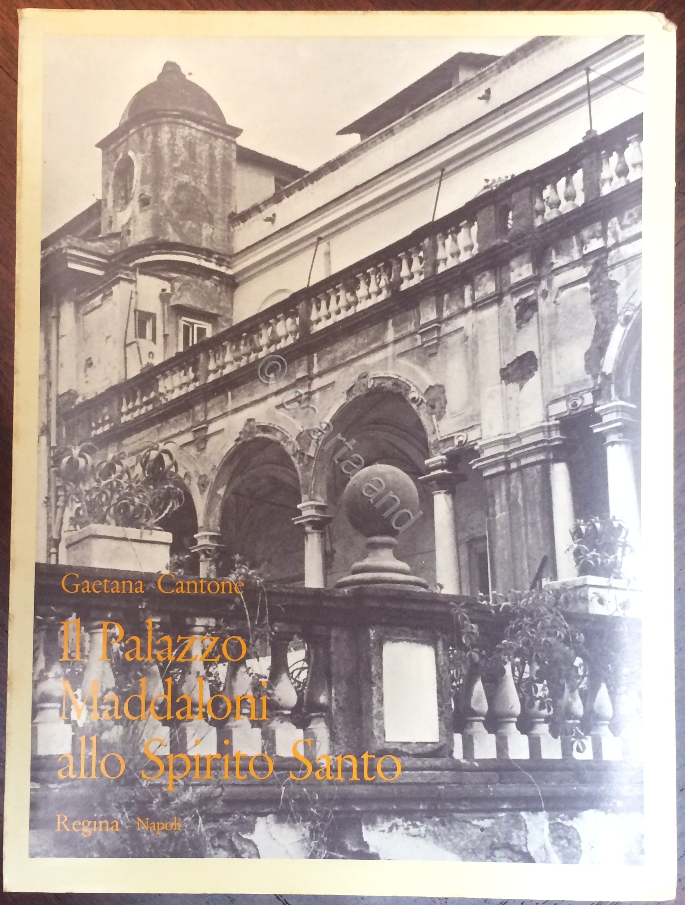 G. Cantone - Il Palazzo Maddaloni allo Spirito Santo - …