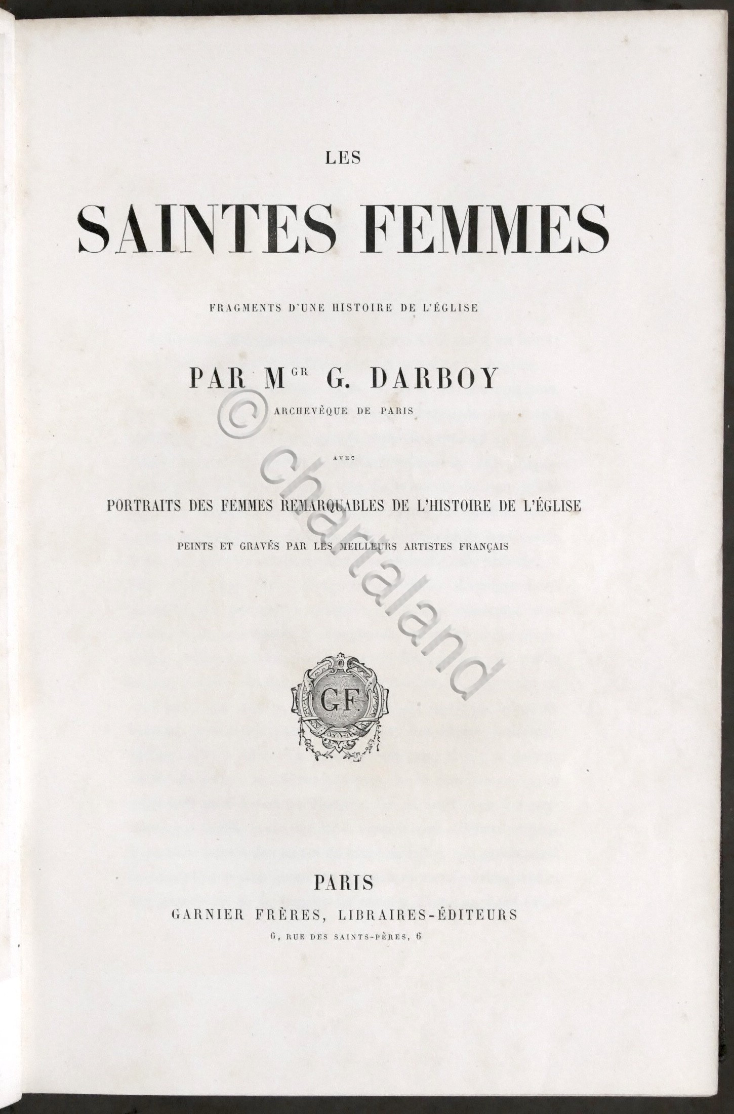 G. Darboy - Les saintes femmes - Fragments d'une histoire …