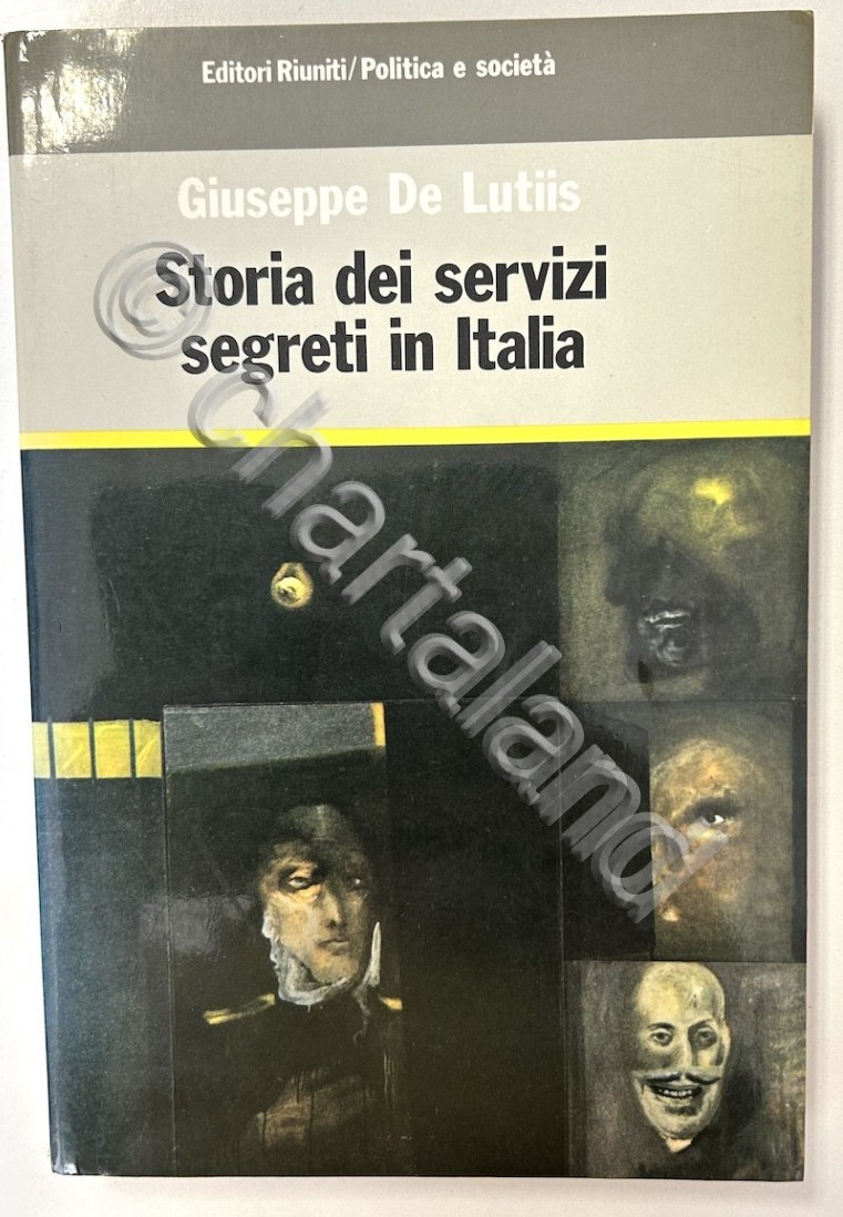 G. De Lutiis - Storia dei servizi segreti in Italia …