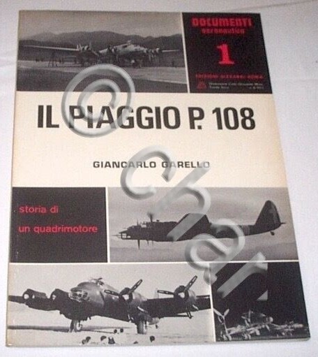 G. Garello - Il Piaggio P. 108 - Storia di …