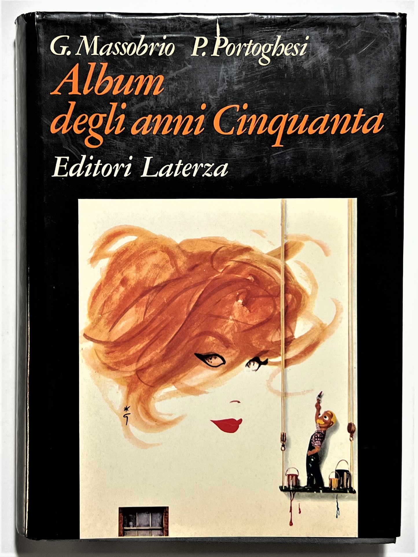 G. Massobrio e P. Portoghesi - Album degli anni Cinquanta …