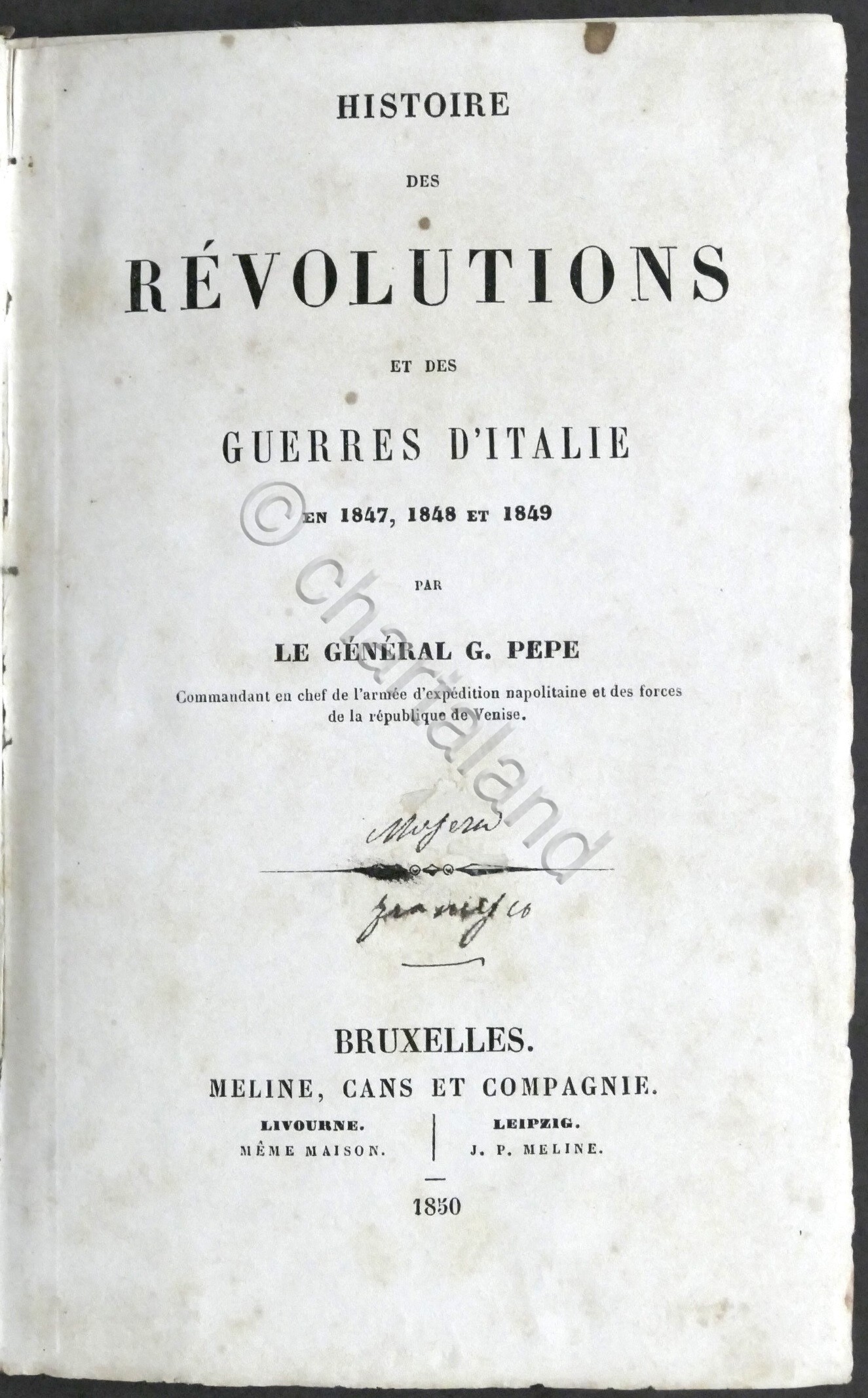 G. Pepe - Histoire des Revolutions et des Guerres d'Italie …