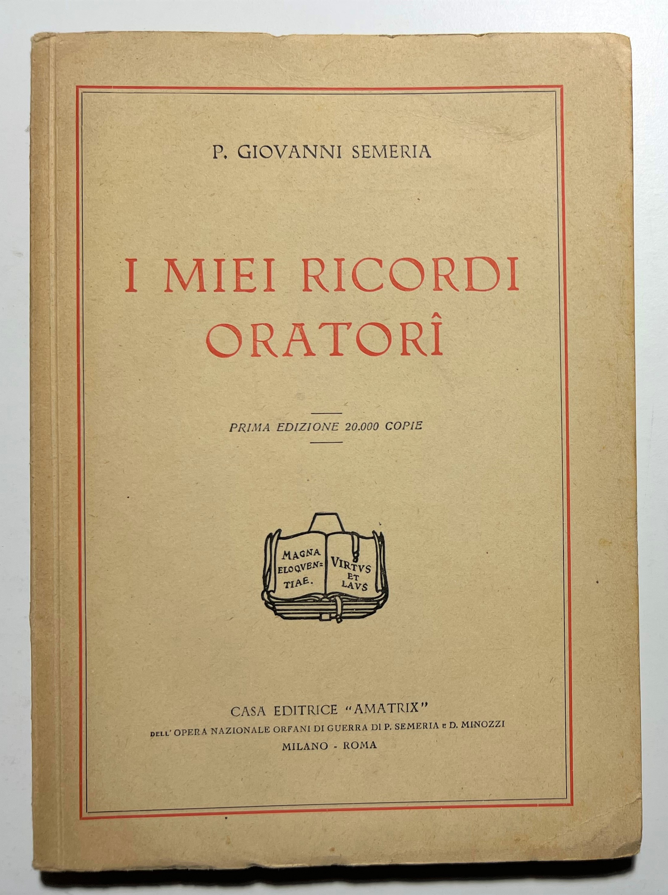 G. Semeria - I miei Ricordi Oratori - ed. 1927