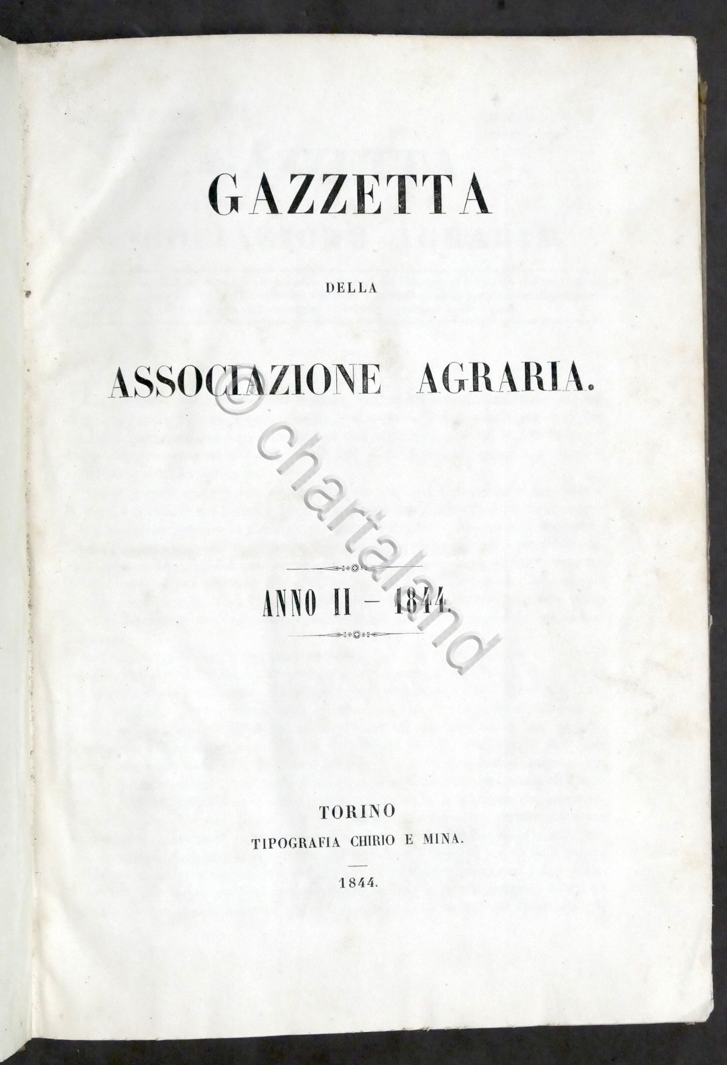 Gazzetta dell'Associazione Agraria - Anno II completo - 1844 - …