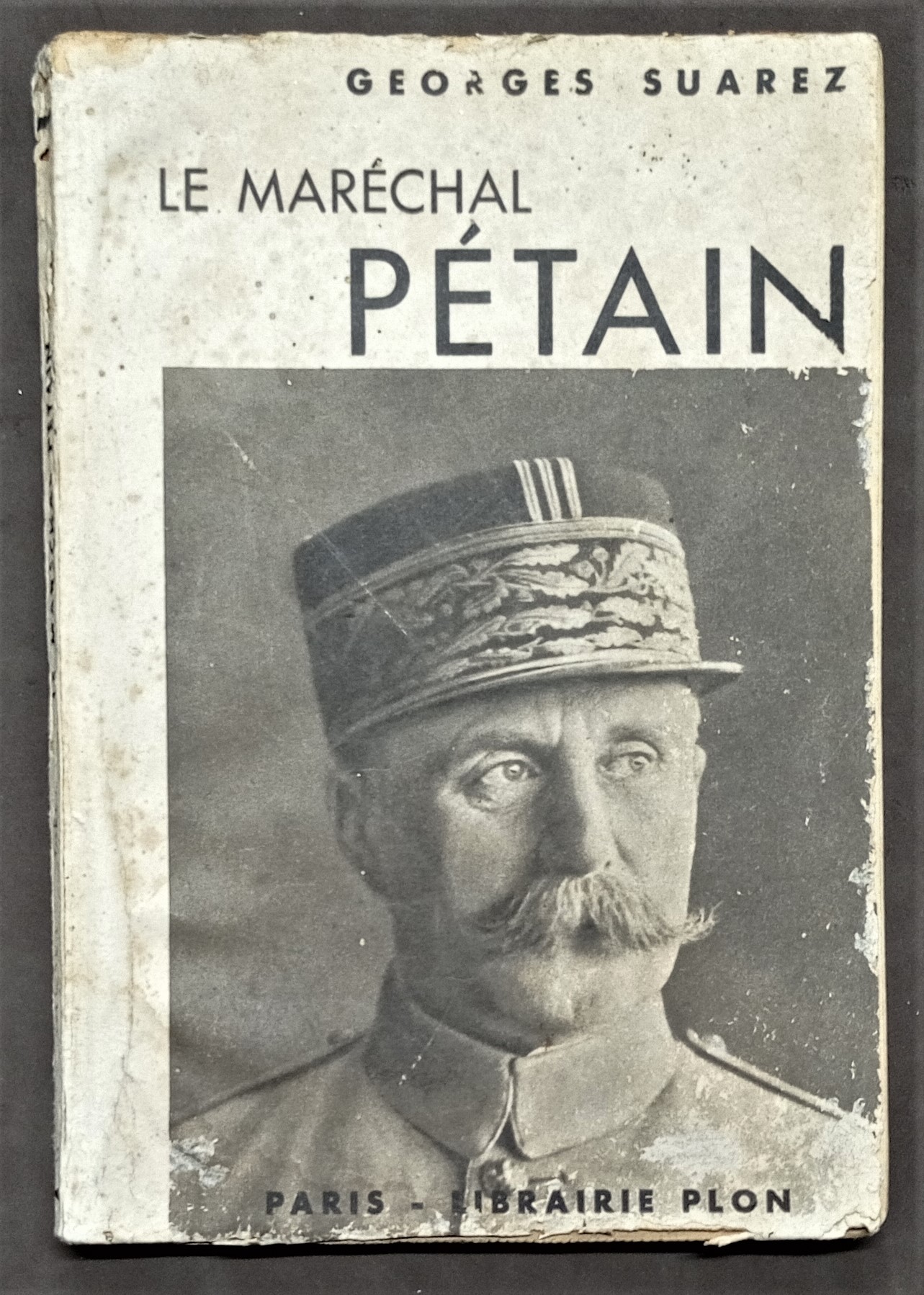 Georges Suarez - Le maréchal Pétain - ed. 1941