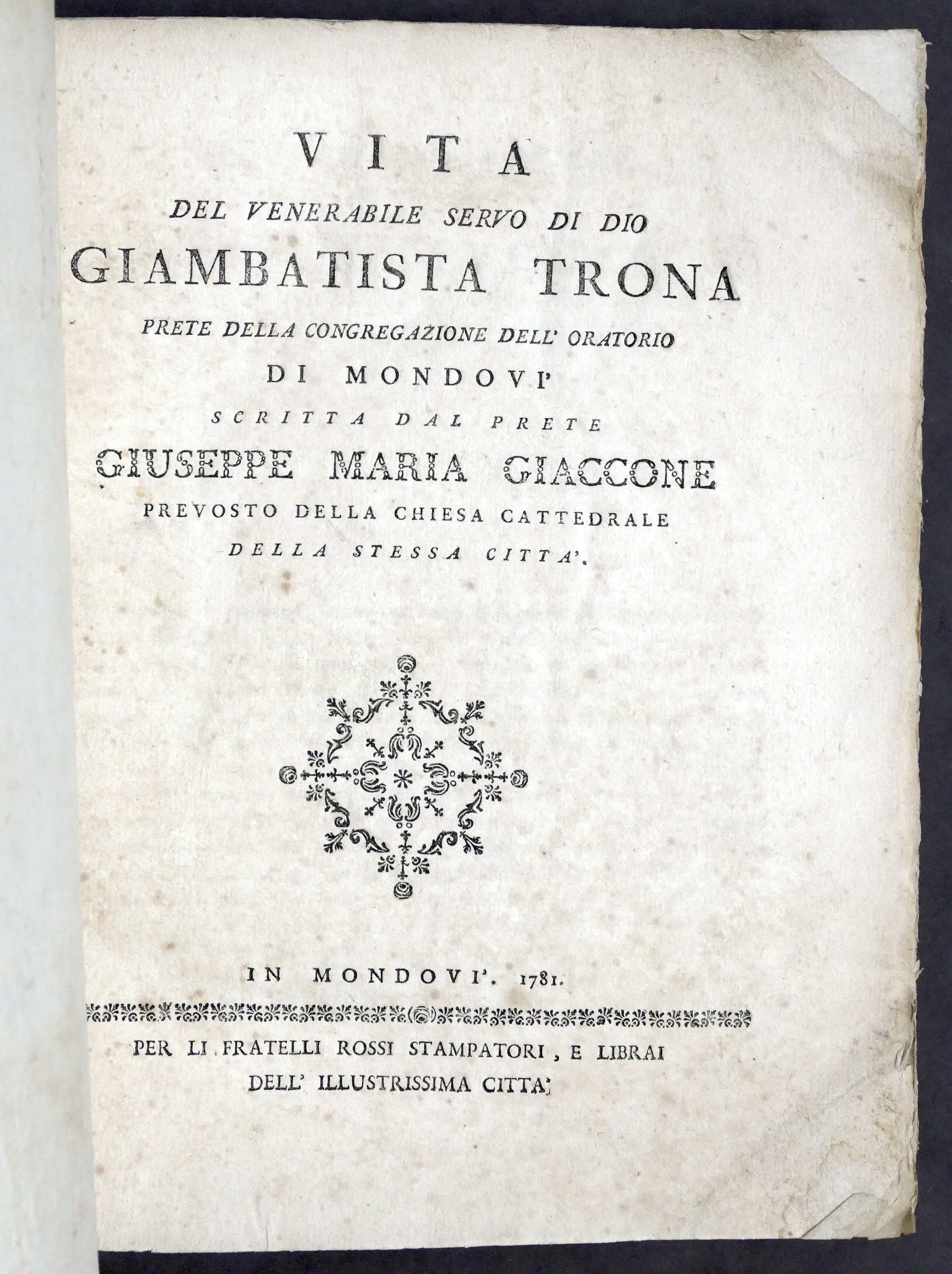 Giaccone - Vita del venerabile servo di Dio Giambatista Trona …