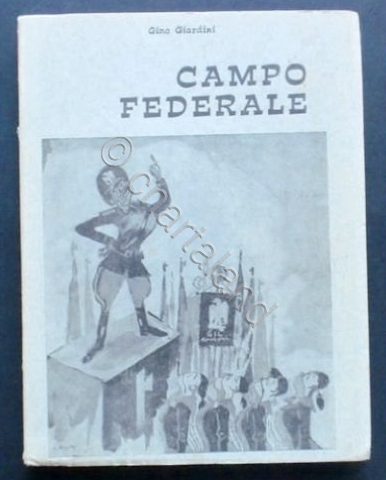 Gino Giardini - Campo Federale - ed. 1967