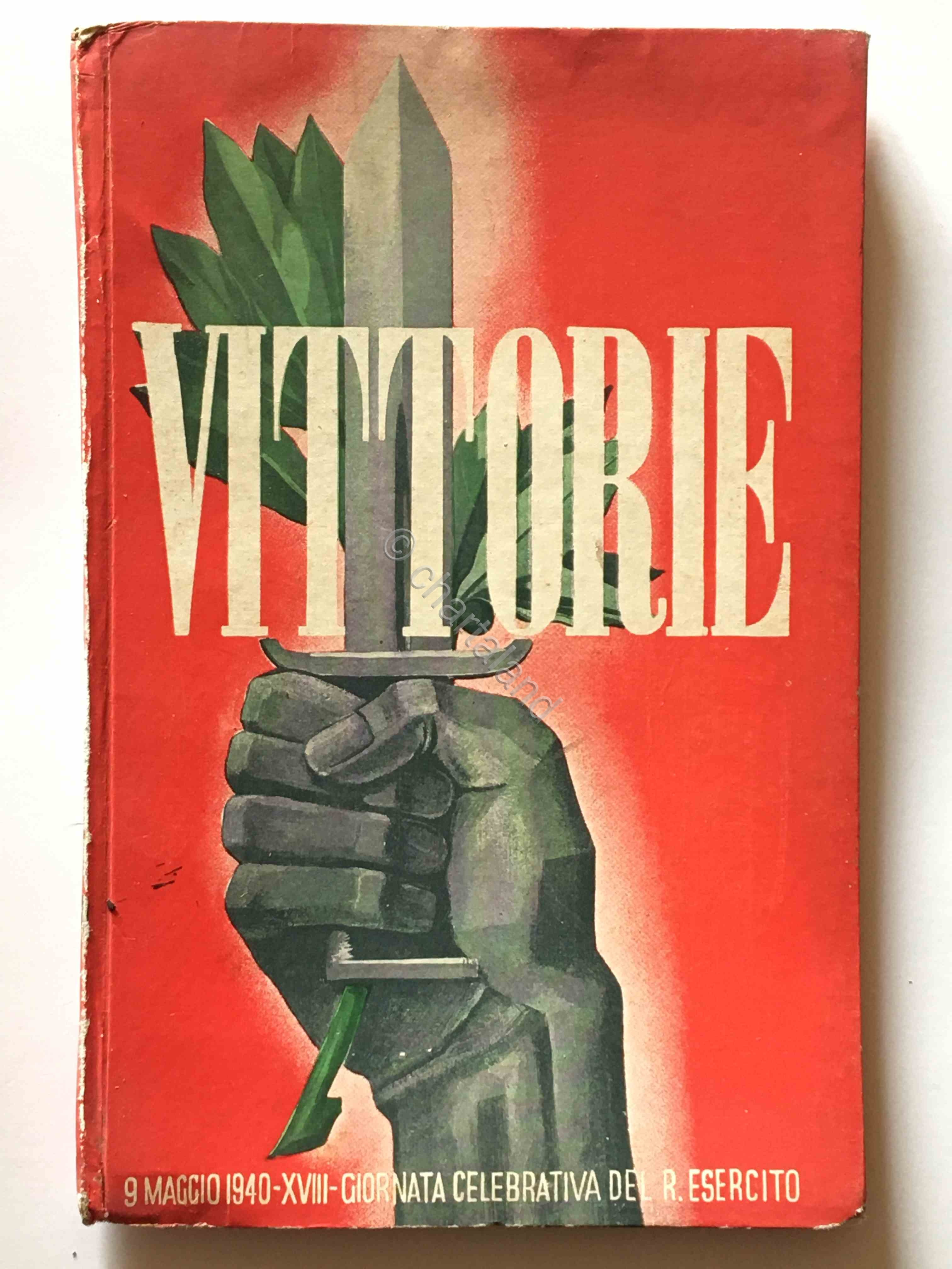 Giornata Celebrativa del R. Esercito - Vittorie - Maggio 1940