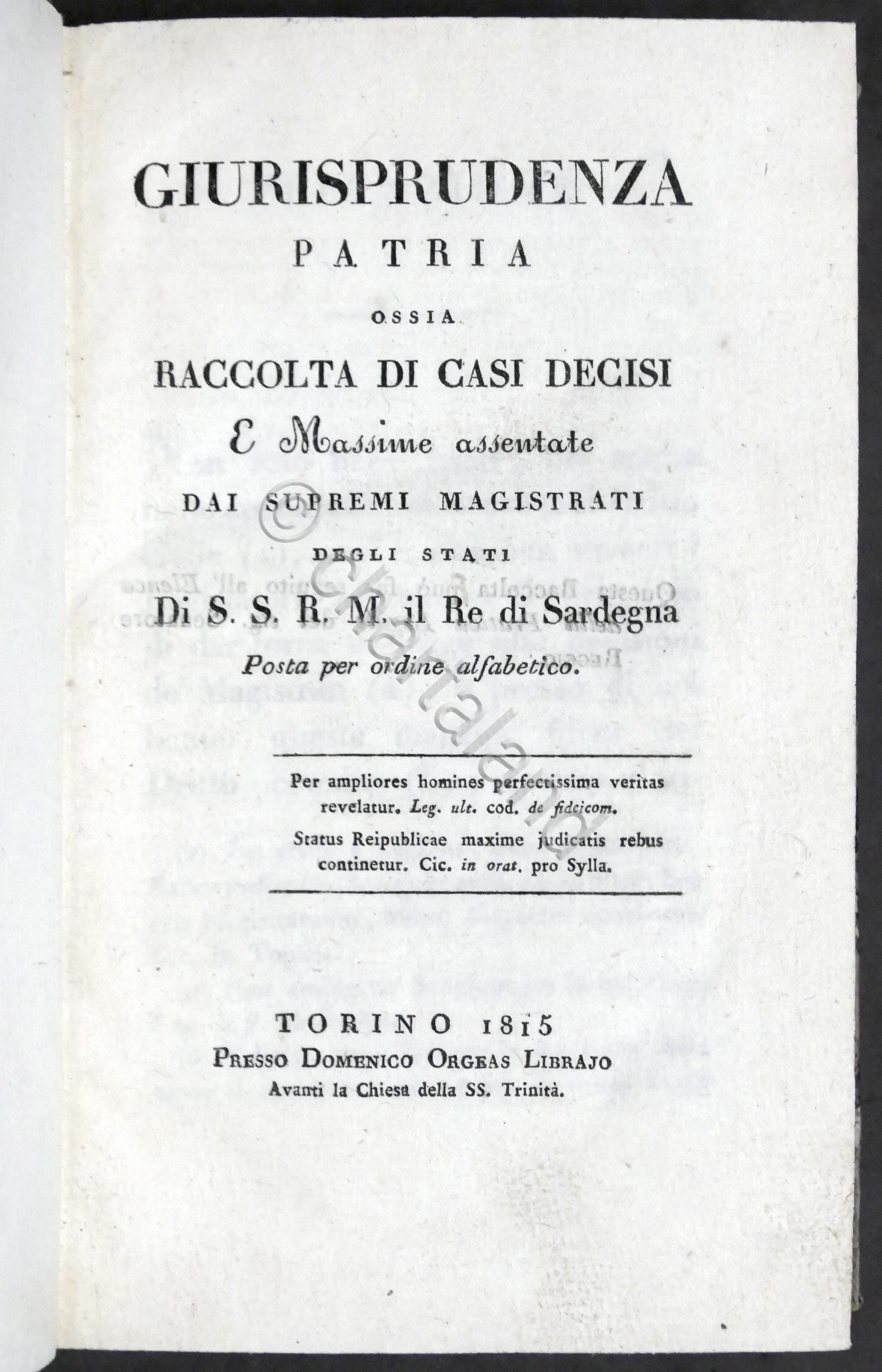 Giurisprudenza patria ossia raccolta di casi decisi dai supremi magistrati …