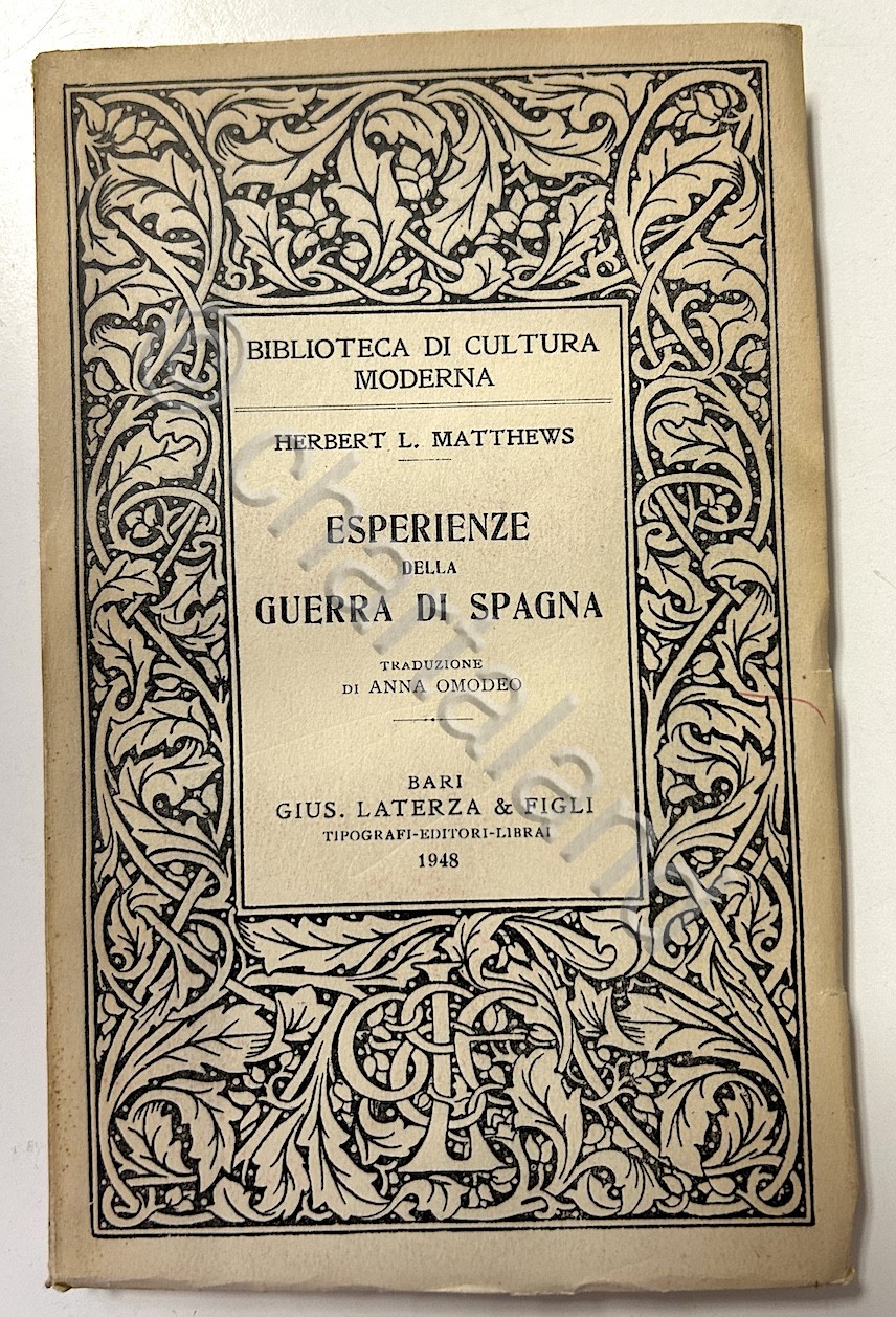 H. L. Matthews - Esperienze della guerra di Spagna - …