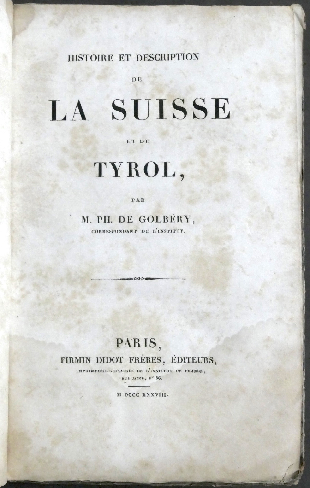 Histoire et description de la Suisse et du Tyrol par …
