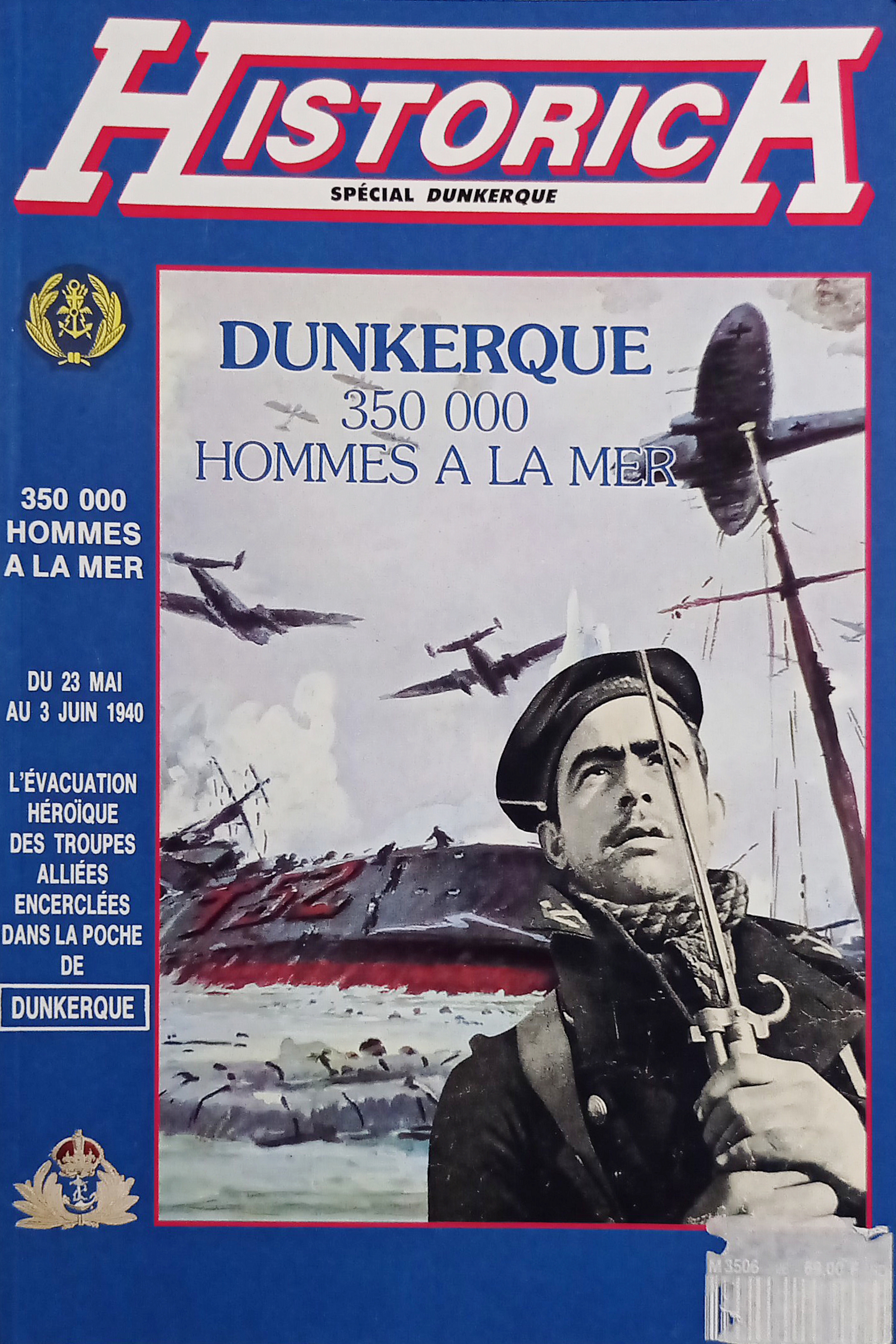 Historica N. 26 Spécial Dunkerque - 350 000 Hommes à …