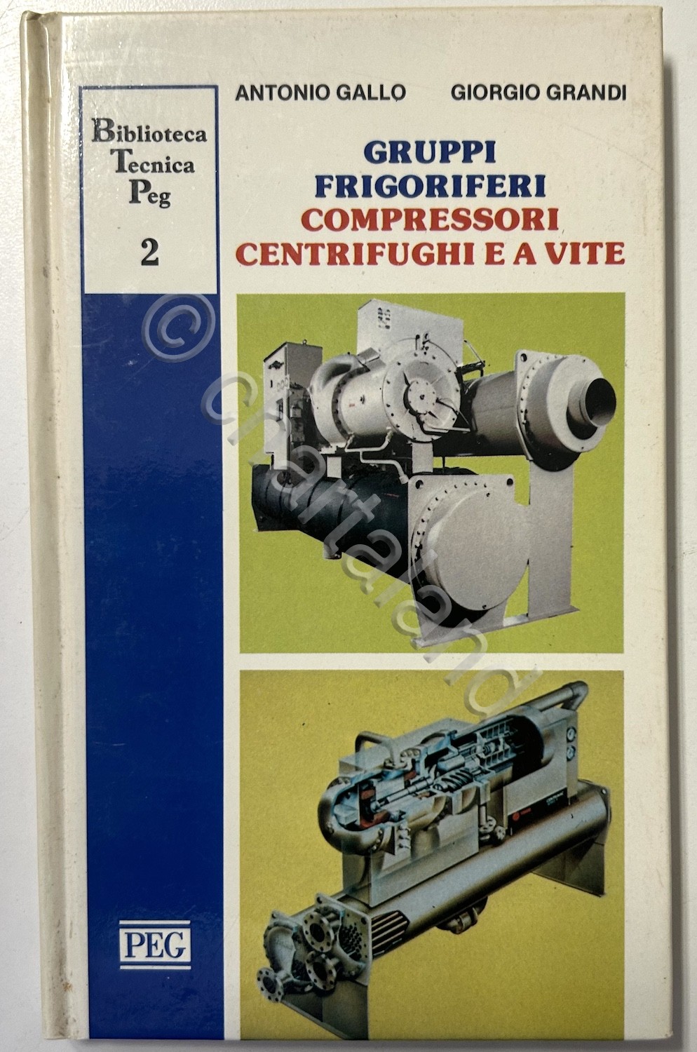 HVAC - Gallo Grandi - Gruppi frigoriferi compressori centrifughi e …