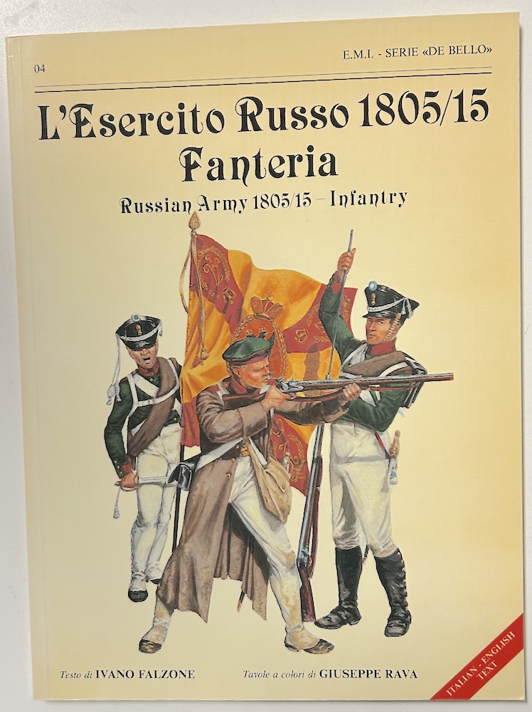 I. Calzoni - L'esercito russo - Fanteria 1805/155 - ed. …