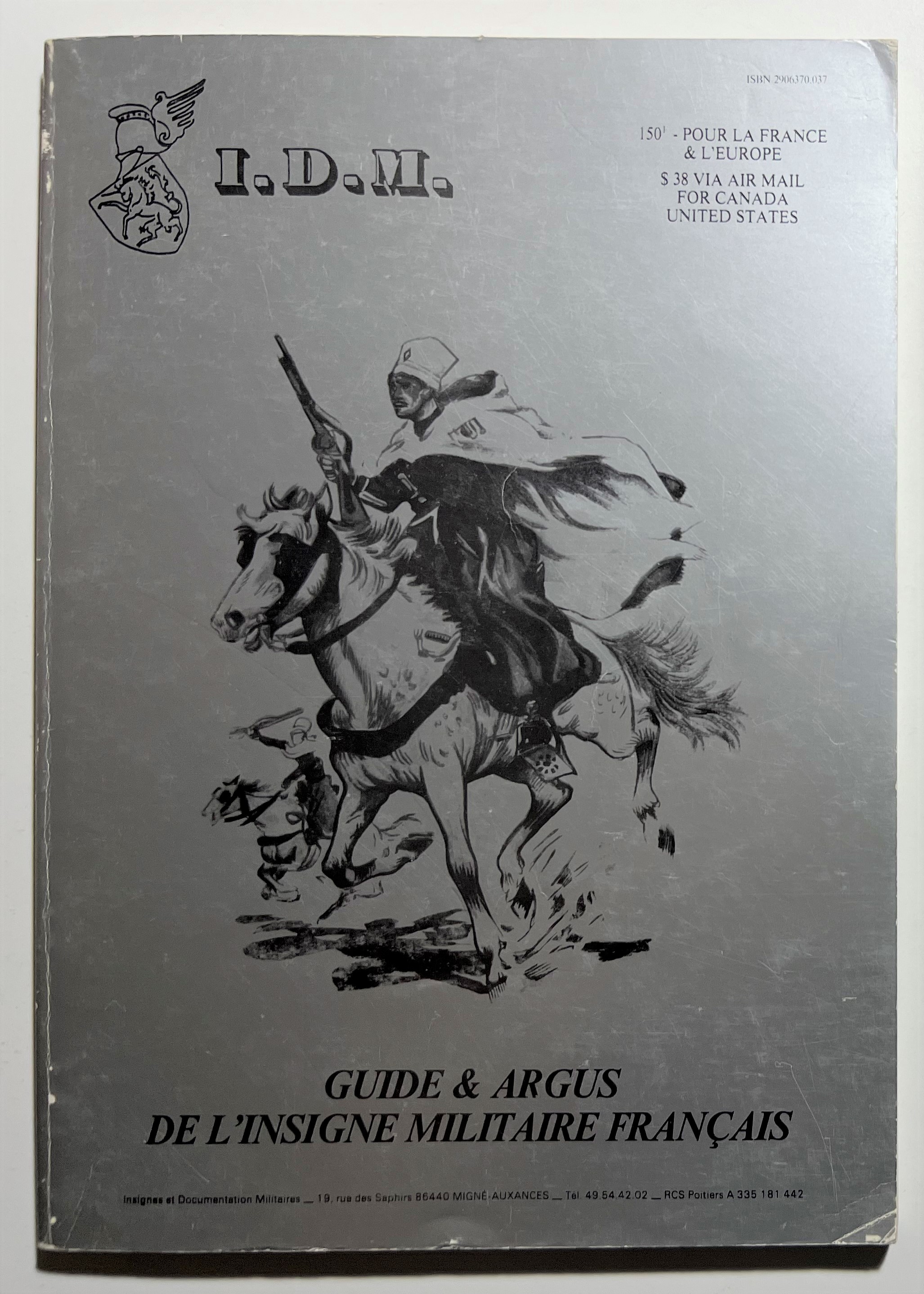 I. D. M. - Guide Argus de l'Insigne Militaire Francais …