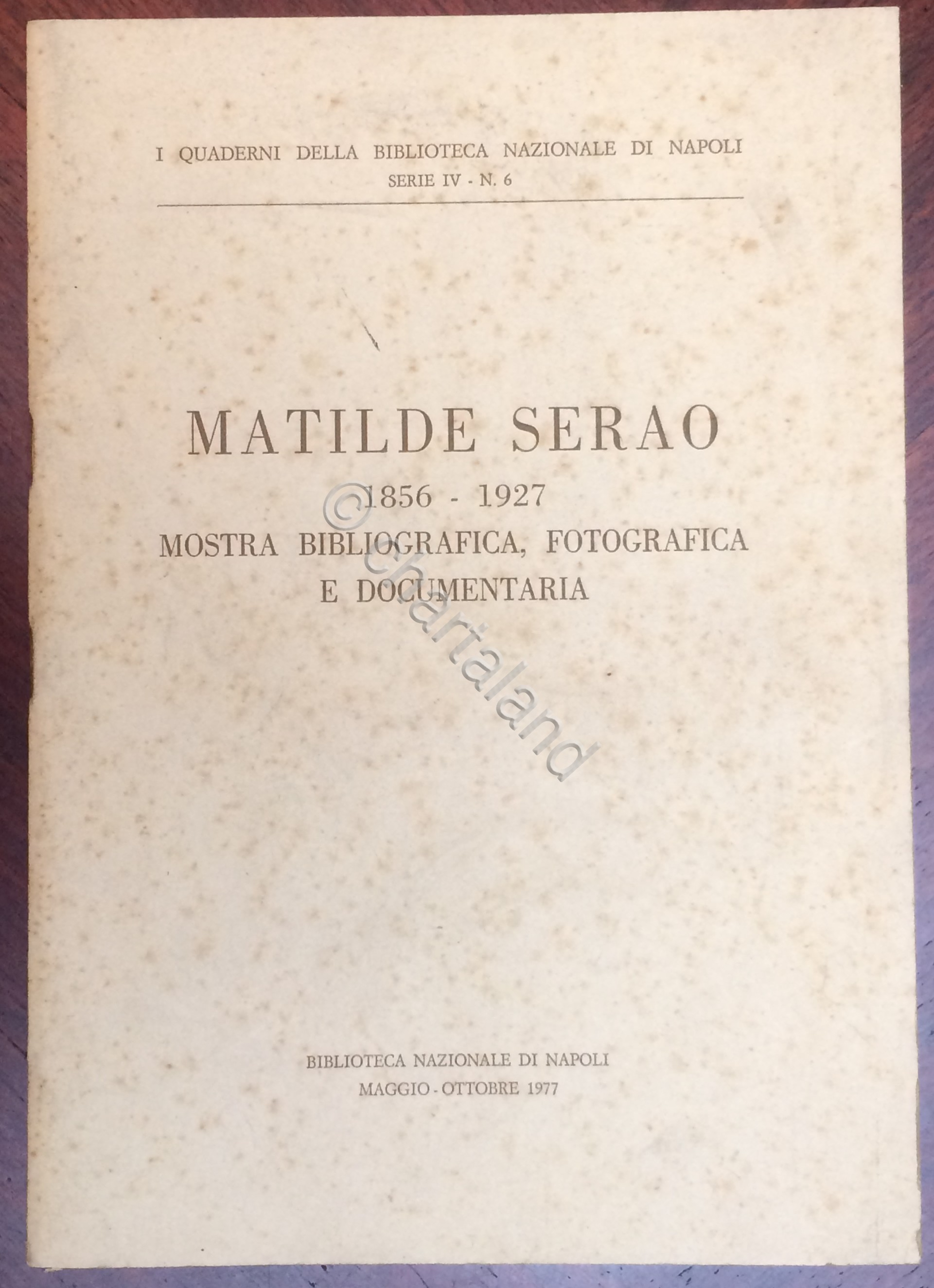 I quaderni della Biblioteca Nazionale di Napoli - Matilde Serao …