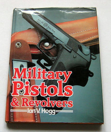 I. V. Hogg - Military Pistols & Revolvers - 1^ …