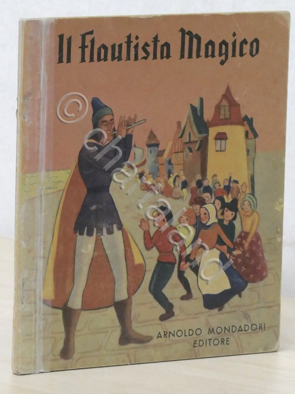 Il Flautista Magico - Illustrazioni di Salvador Schiffer - ed. …