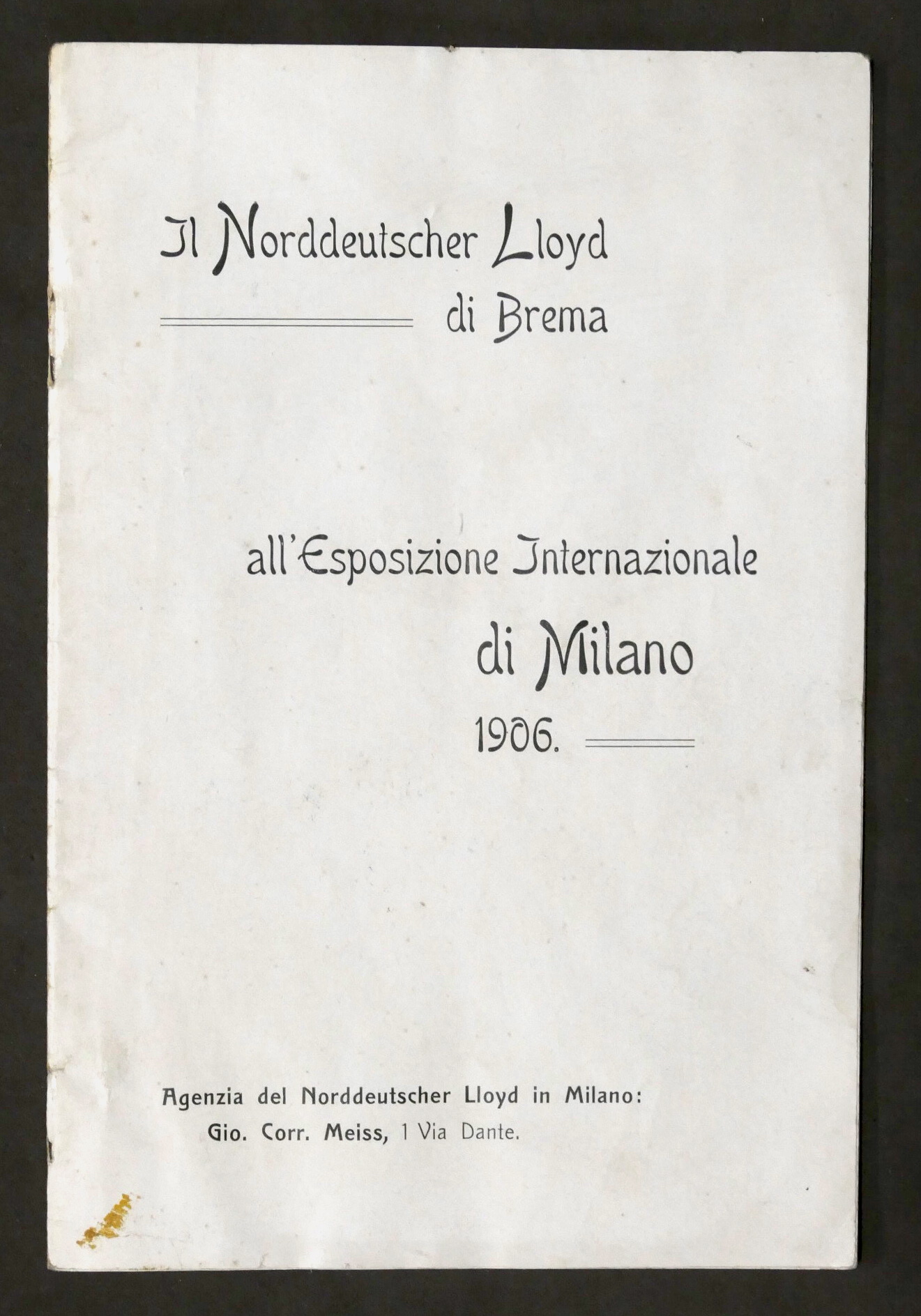 Il Norddeutscher LLoyd di Brema all'Esposizione Internazionale di Milano 1906
