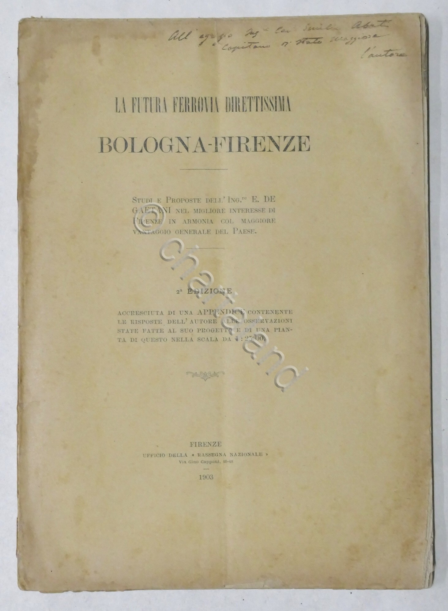 Ing. E. de Gaetani - La futura ferrovia direttissima Bologna-Firenze …