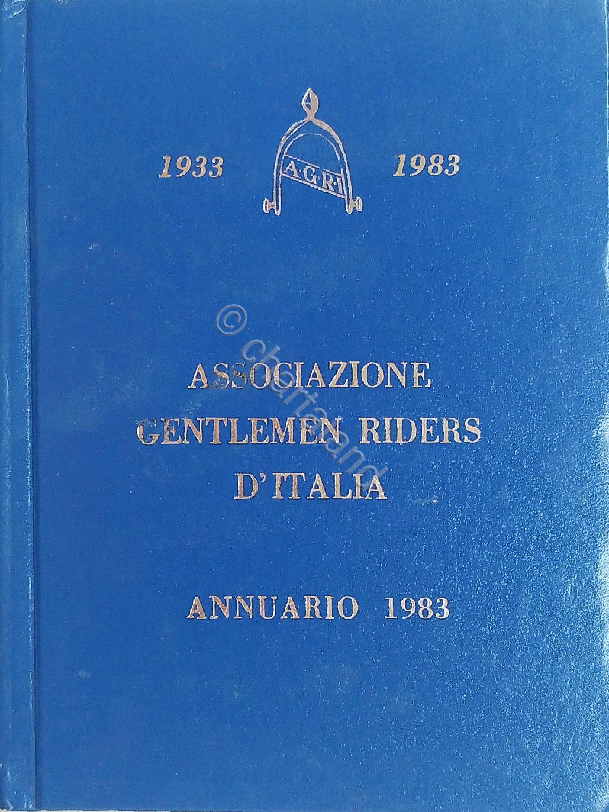Ippica - Associazione Gentlemen Riders d'Italia - Annuario 1983