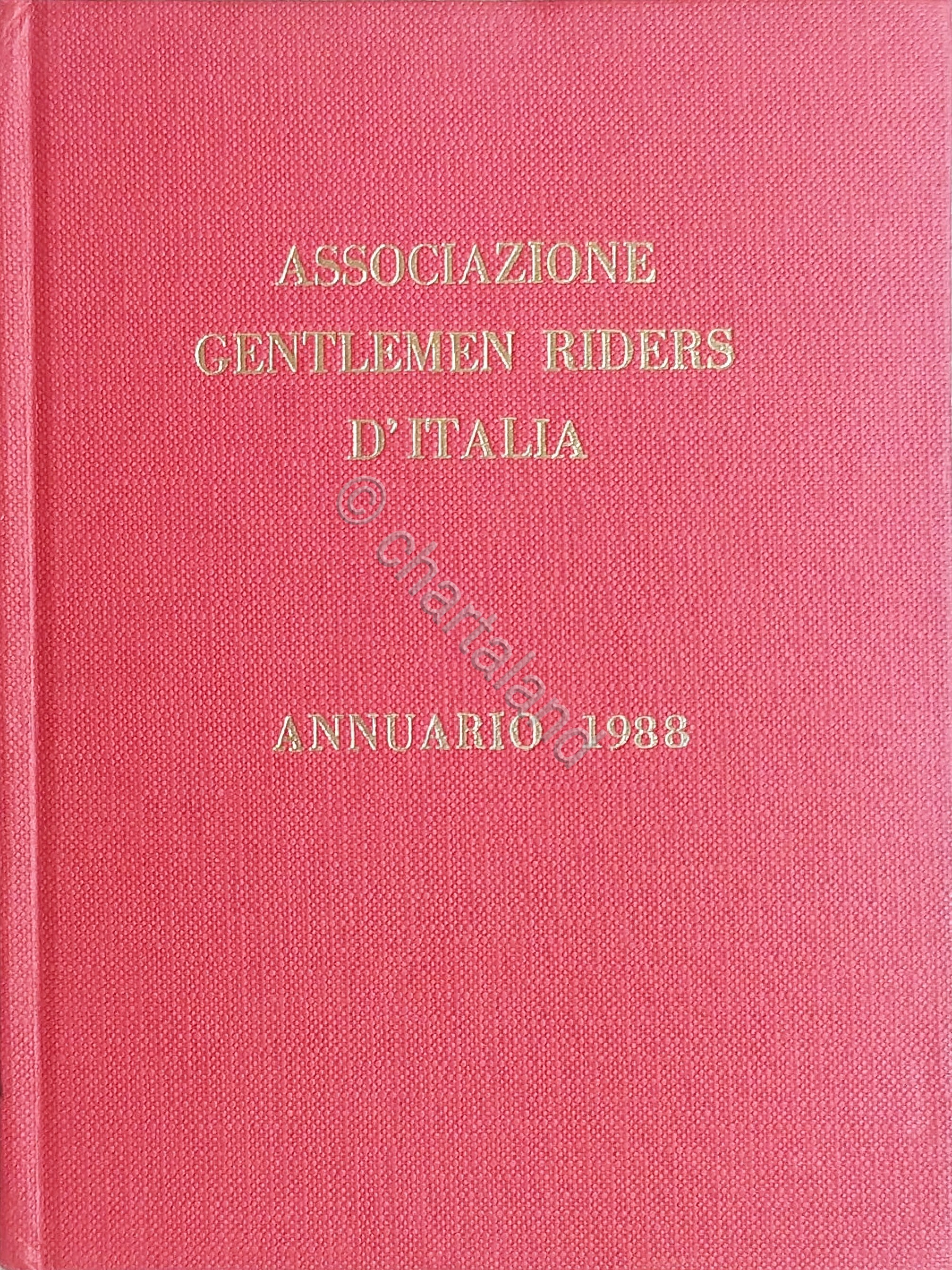 Ippica - Associazione Gentlemen Riders d'Italia - Annuario 1988