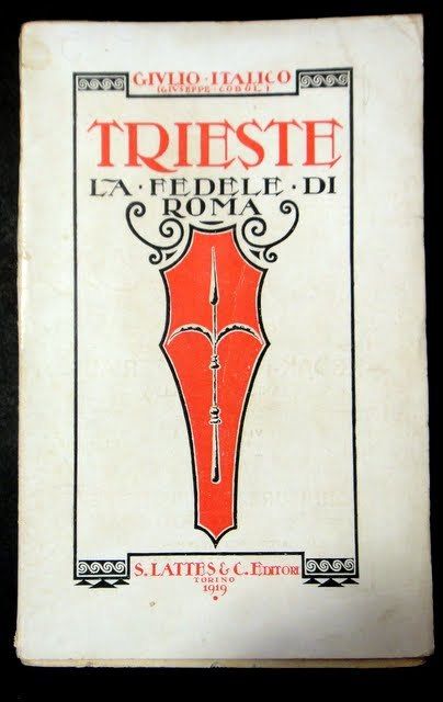 Irredentismo - G. Italico Cobol - Trieste la fedele di …