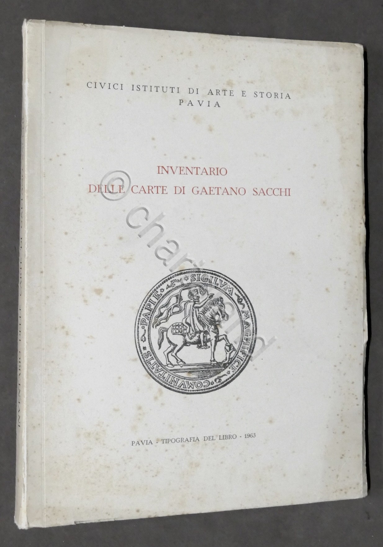 Istituti di arte e storia Pavia - Inventario delle carte …